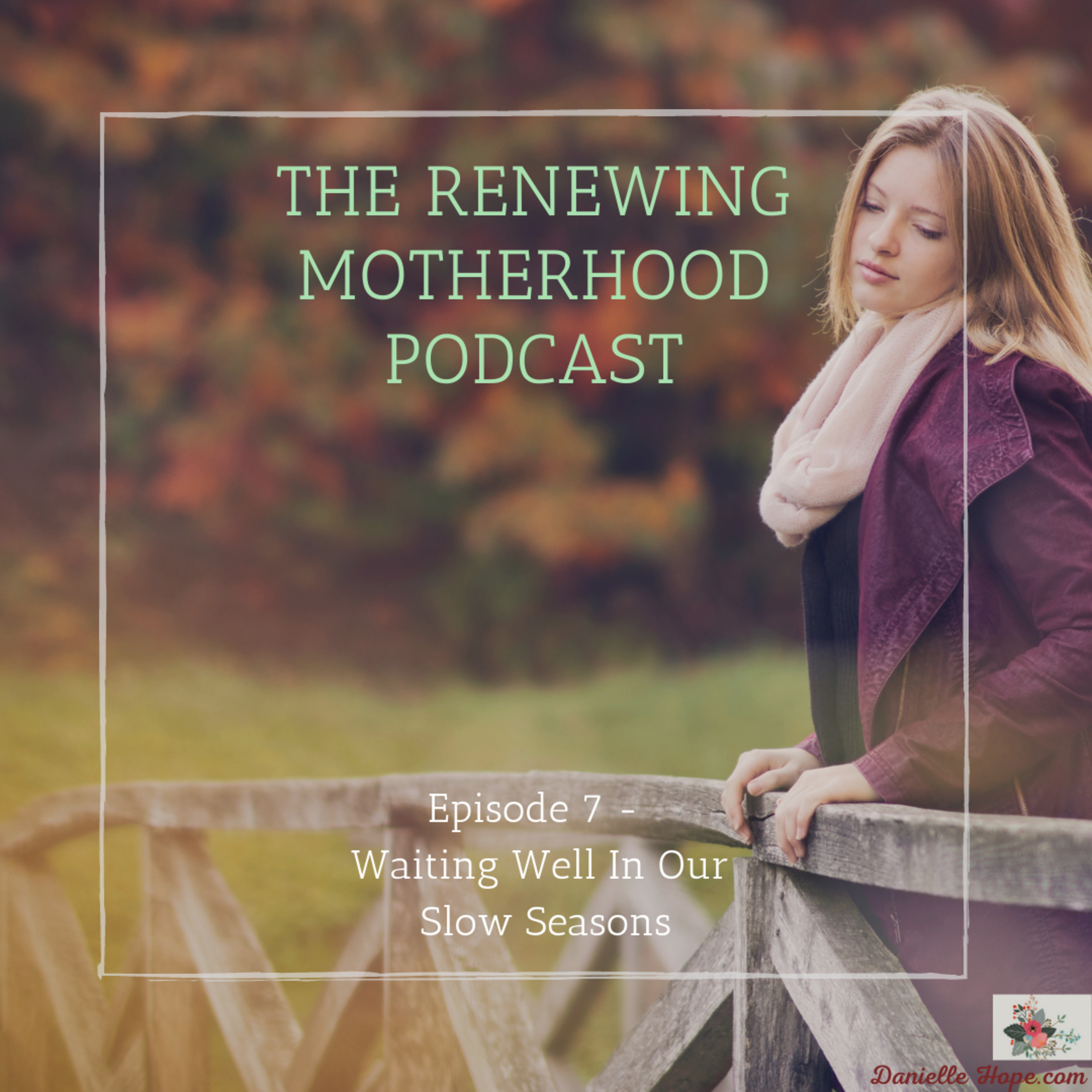 Renewing Motherhood