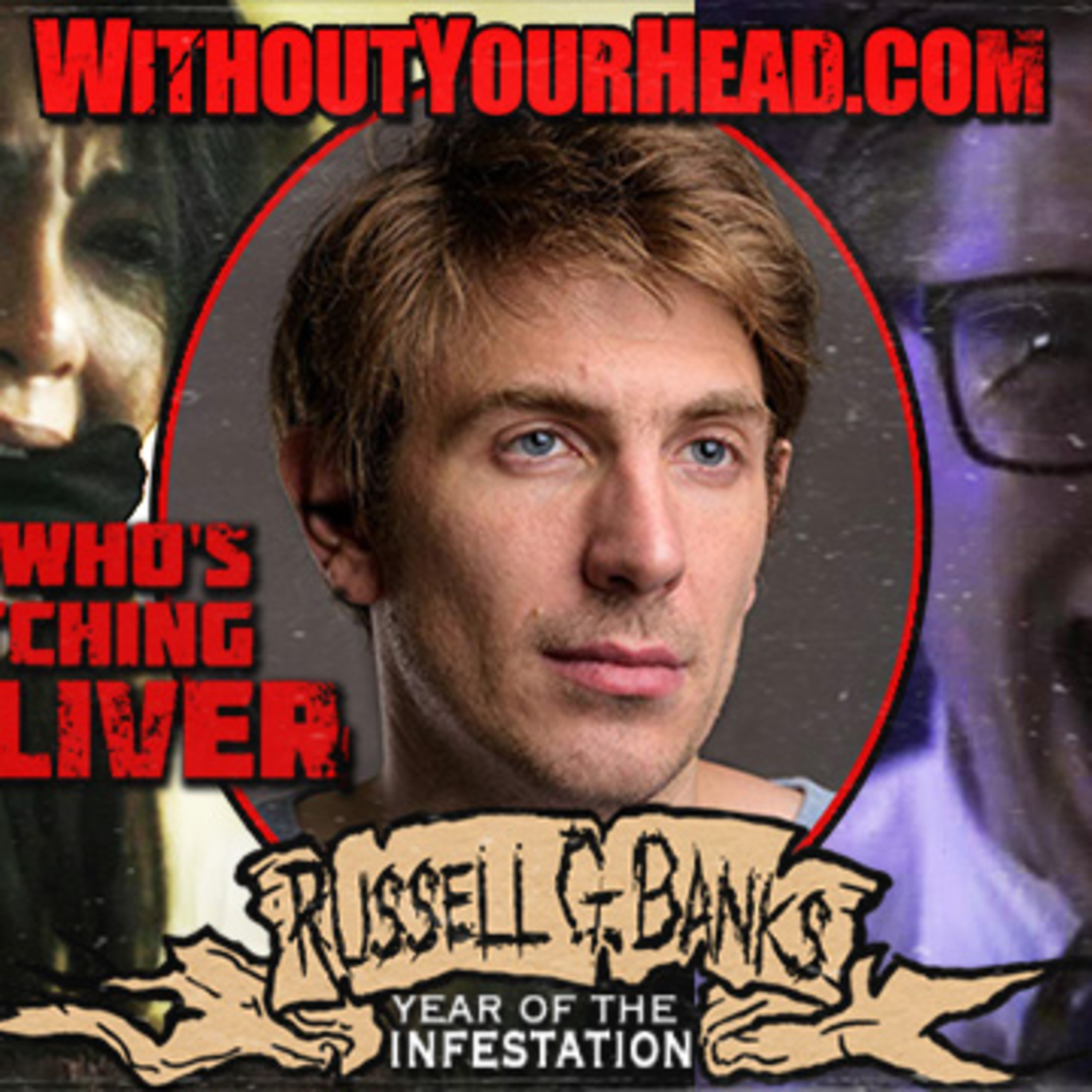 Russell Geoffrey Banks of the new serial killer flick "Who's Watching Oliver" episode artwork