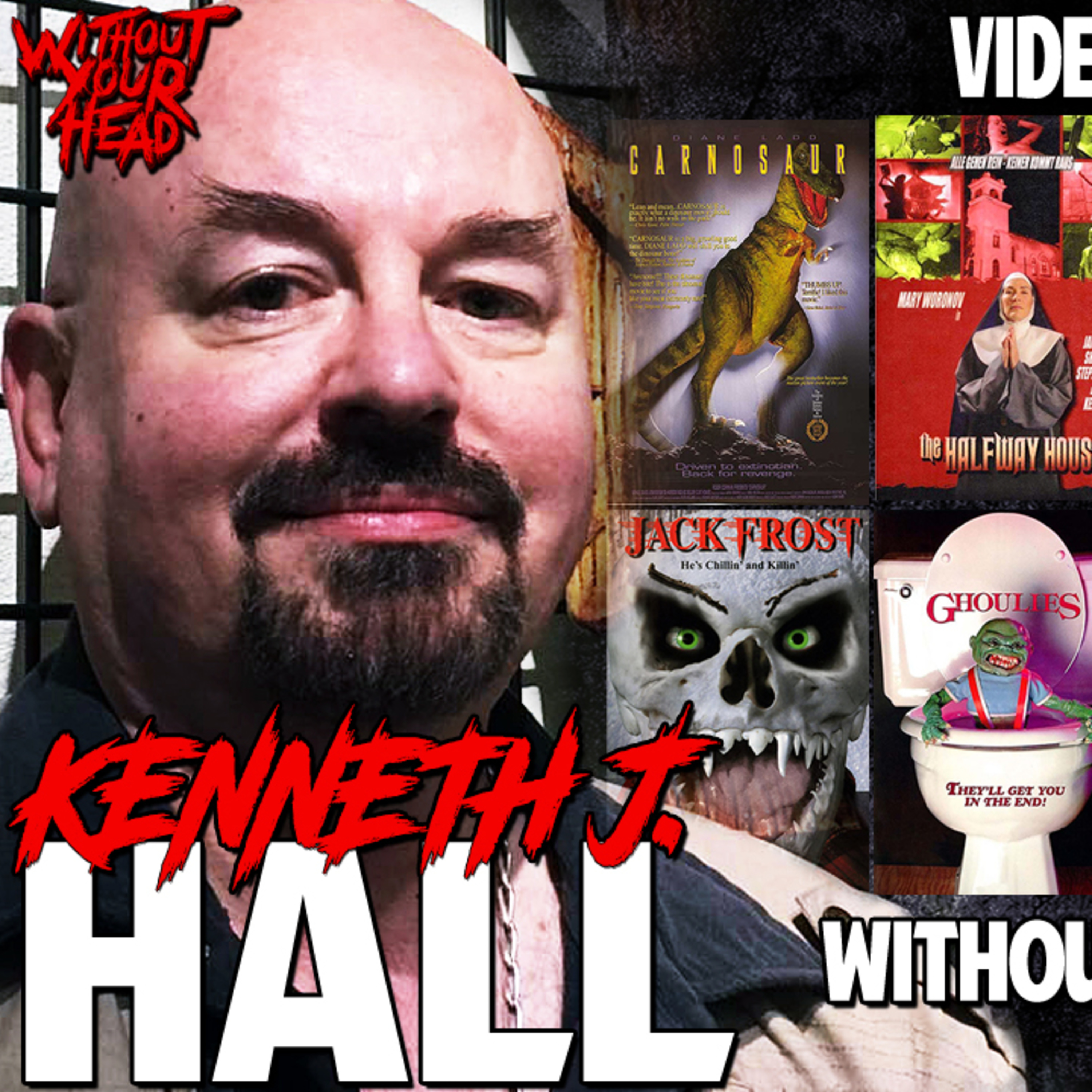 Willy's Wonderland FX artist Kenneth J. Hall interview - Without Your Head Horror episode artwork