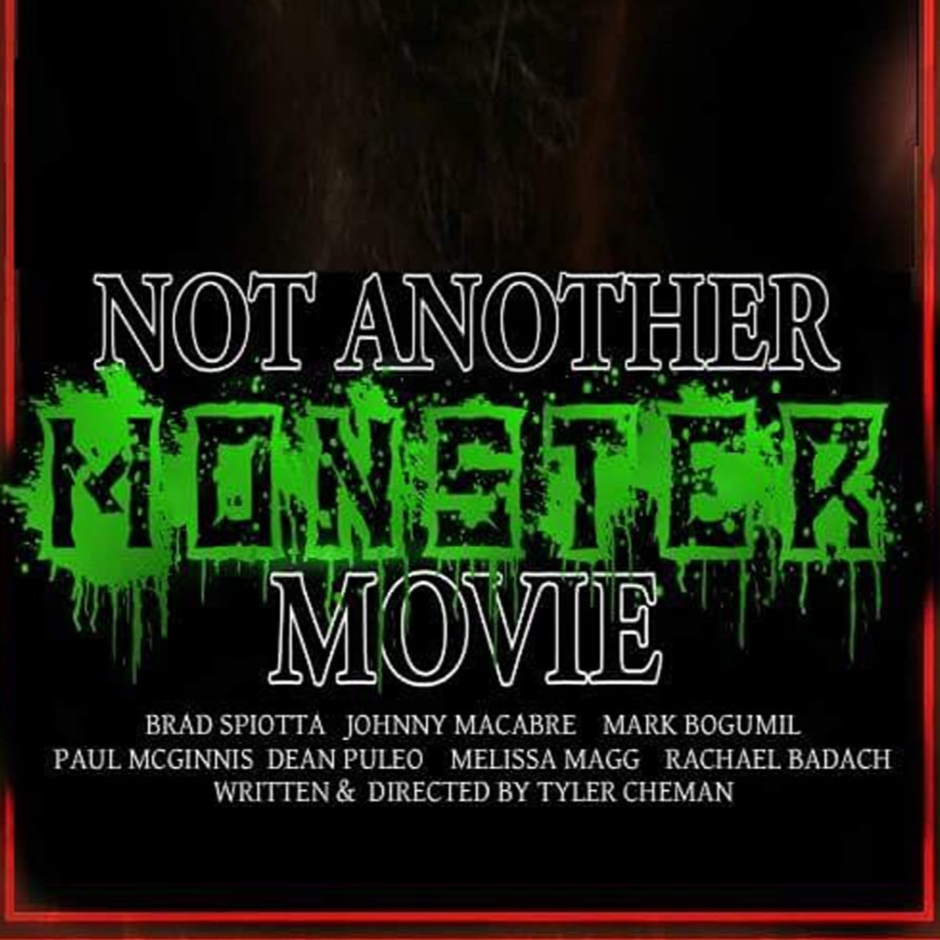 Without Your Head - Not Another Monster Movie video Q&A with director Ty Cheman episode artwork