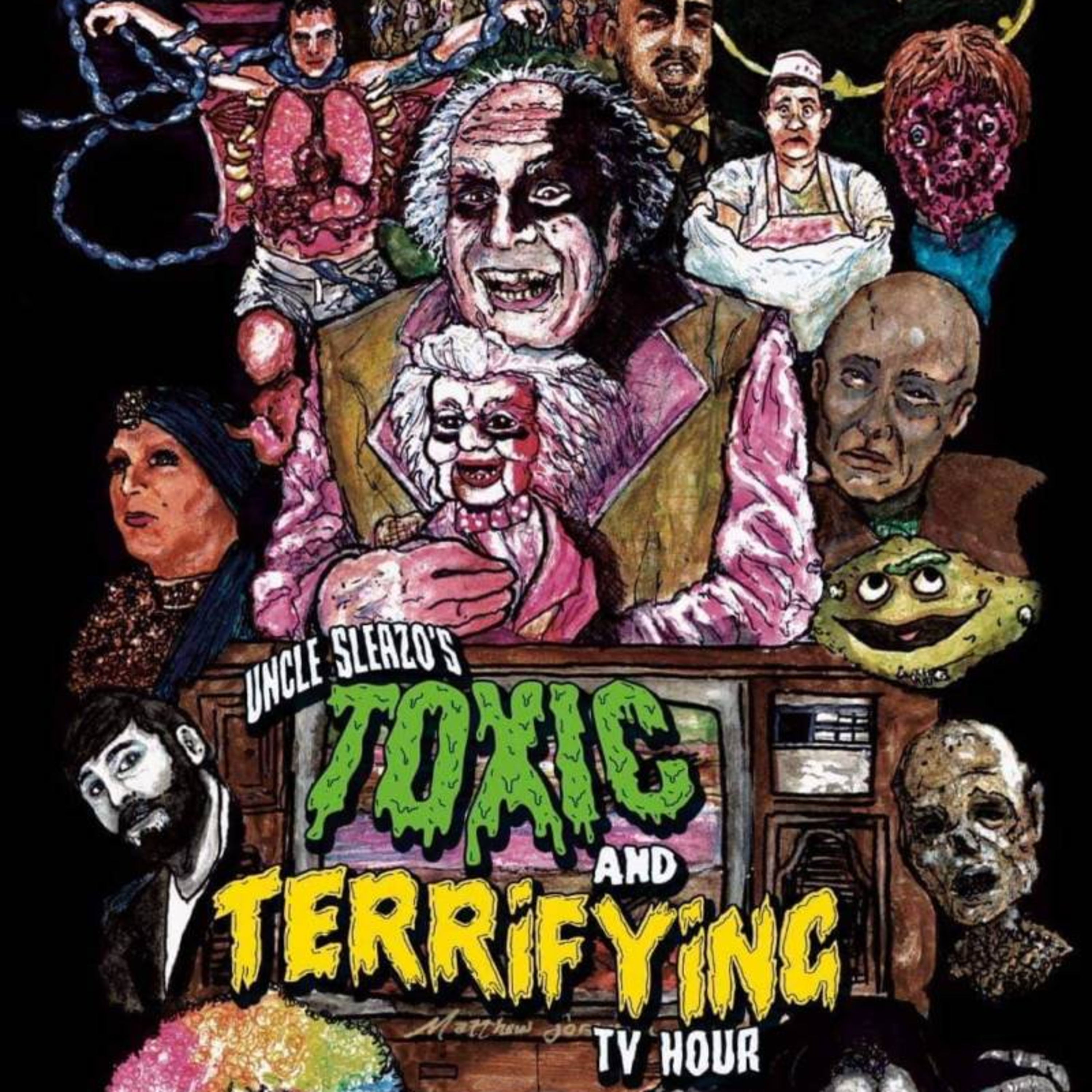 Q&A with Lucky Cerruti director of Uncle Sleazo’s Toxic And Terrifying T.V. Hour episode artwork