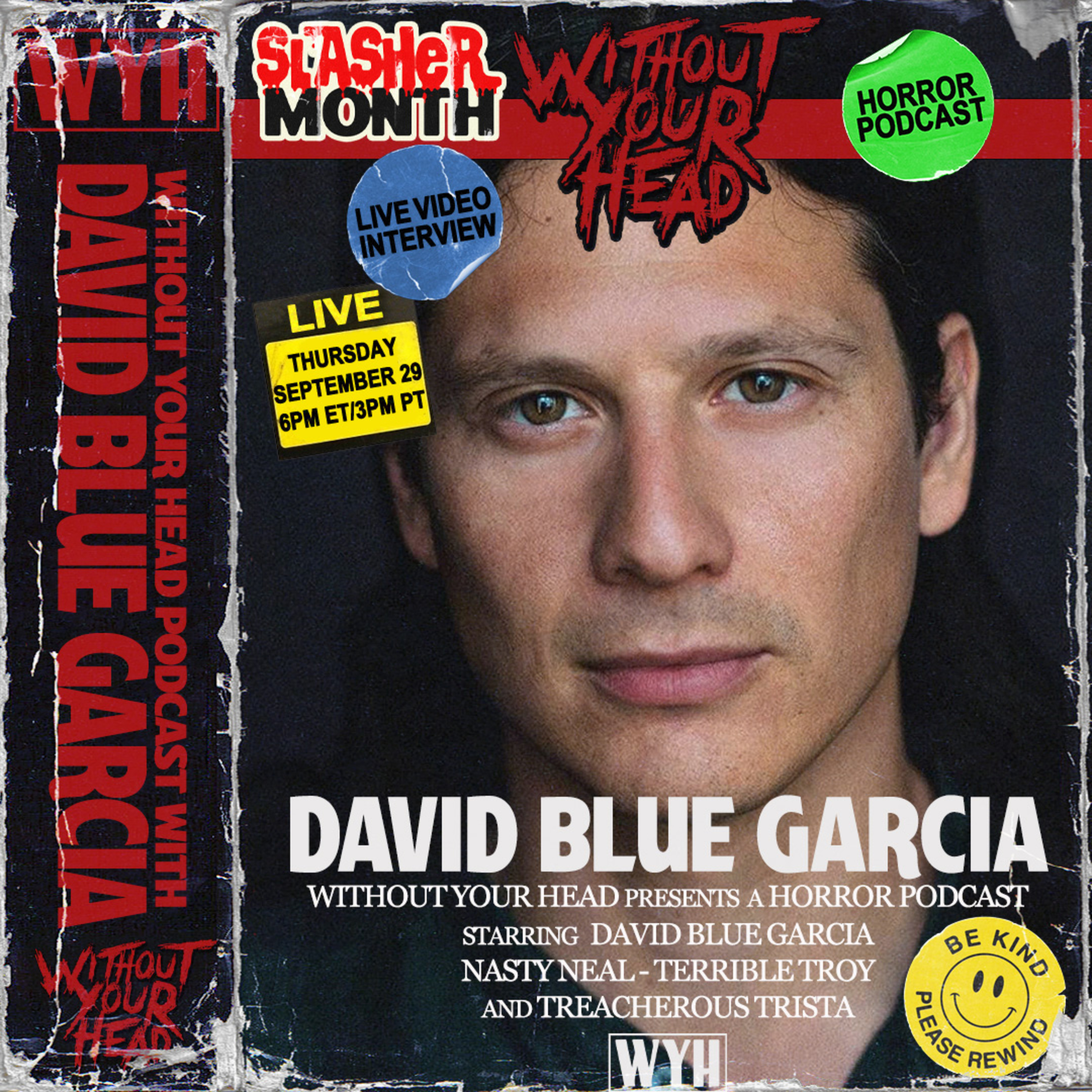 Without Your Head - David Blue Garcia director of TEXAS CHAINSAW MASSACRE interview episode artwork