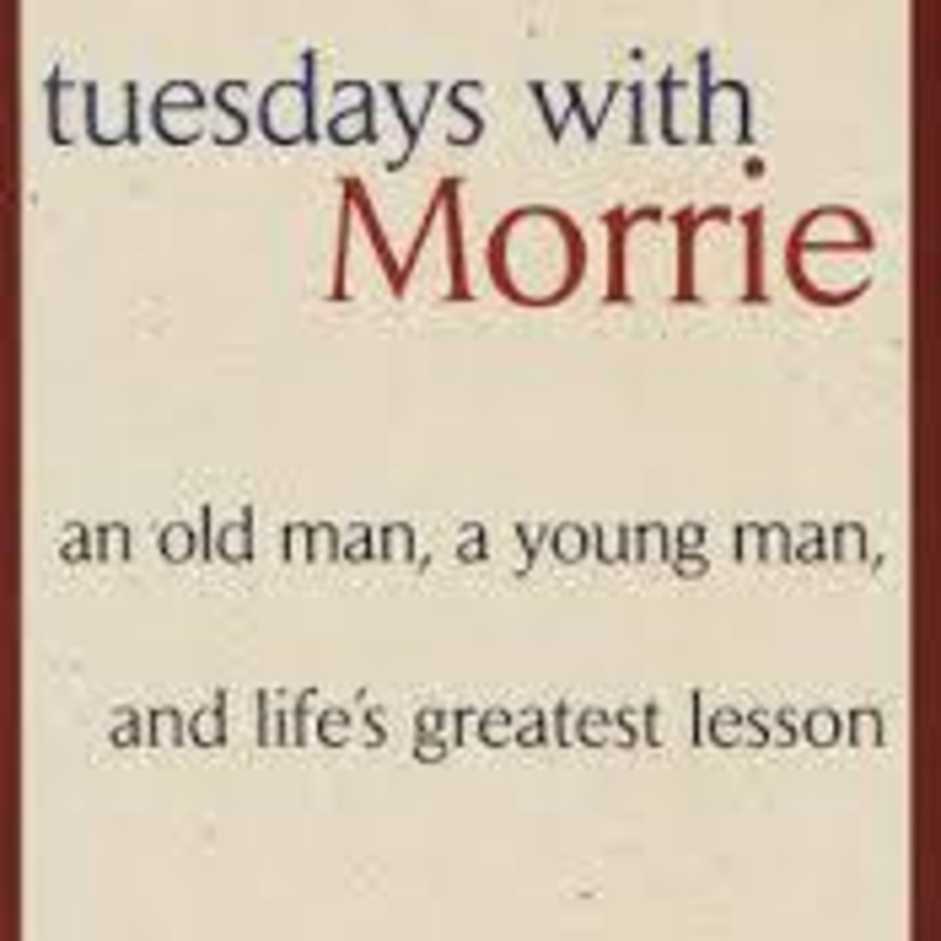 Tuesday with Morrie
