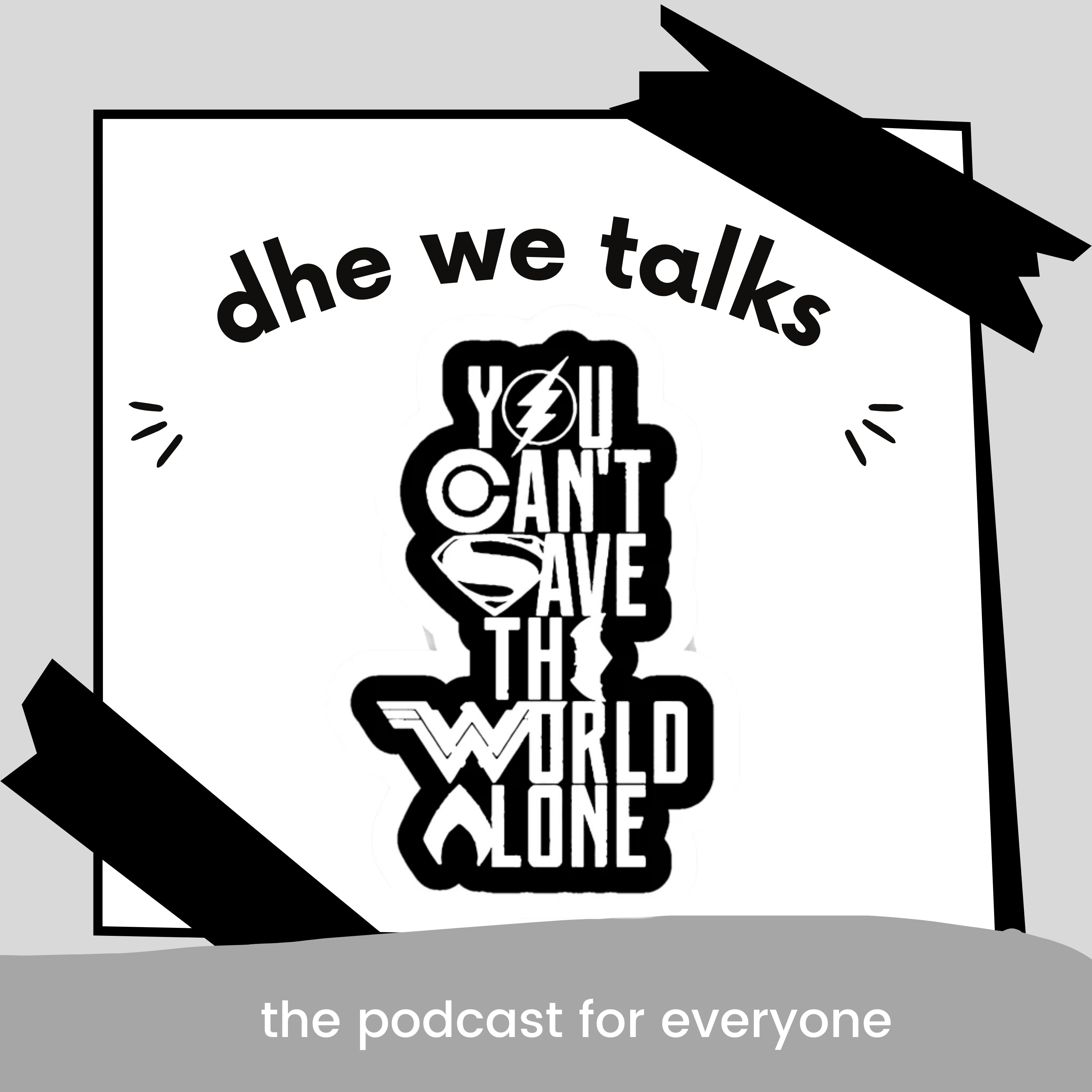 Dhe We Talks