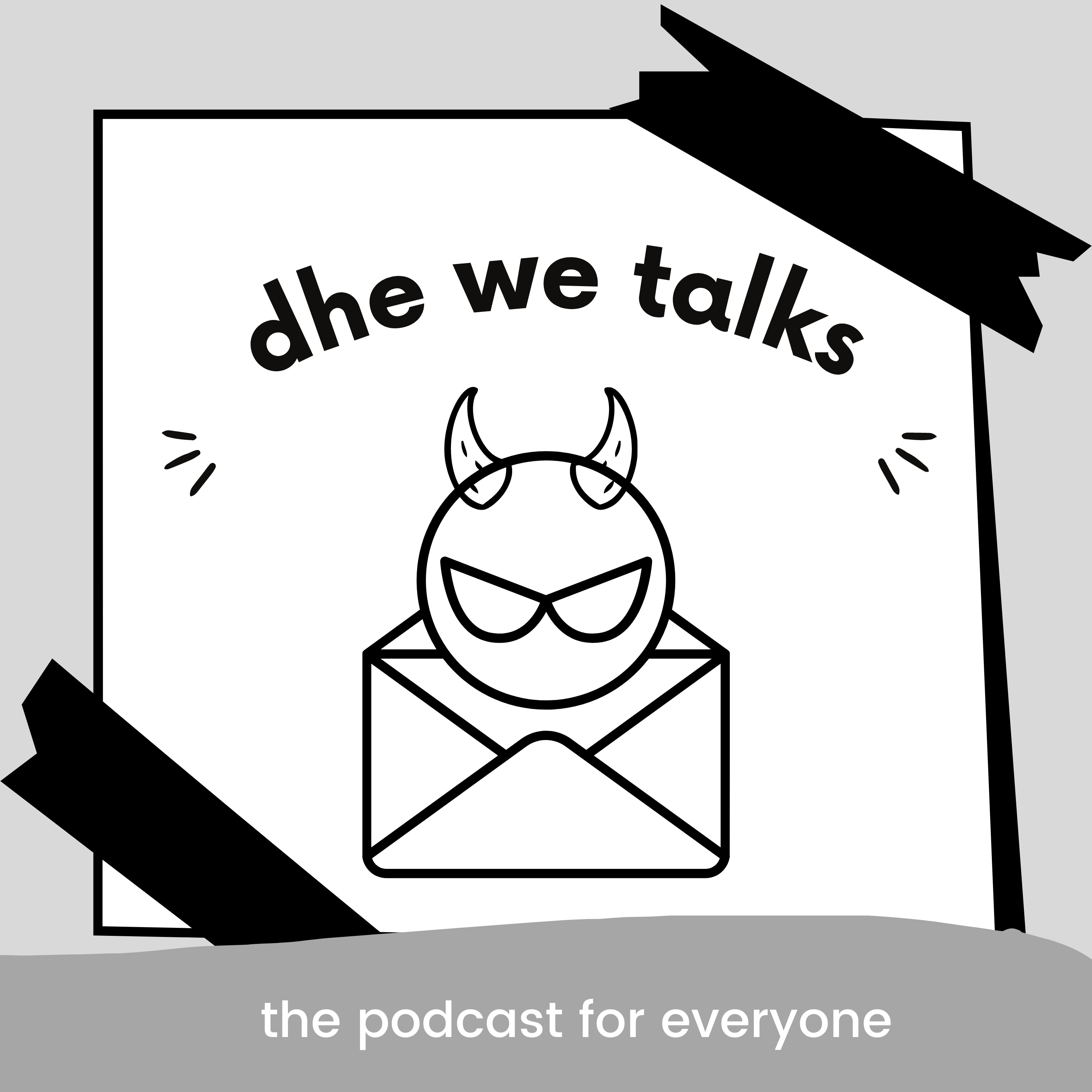 Dhe We Talks