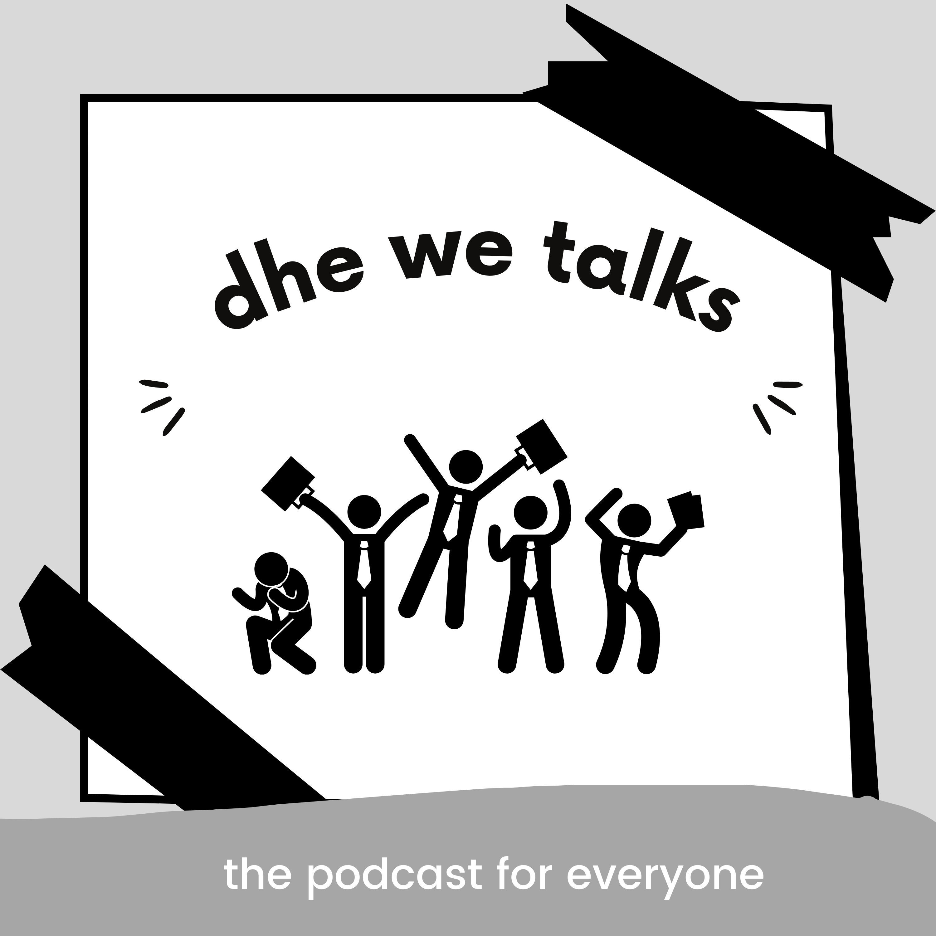 Dhe We Talks