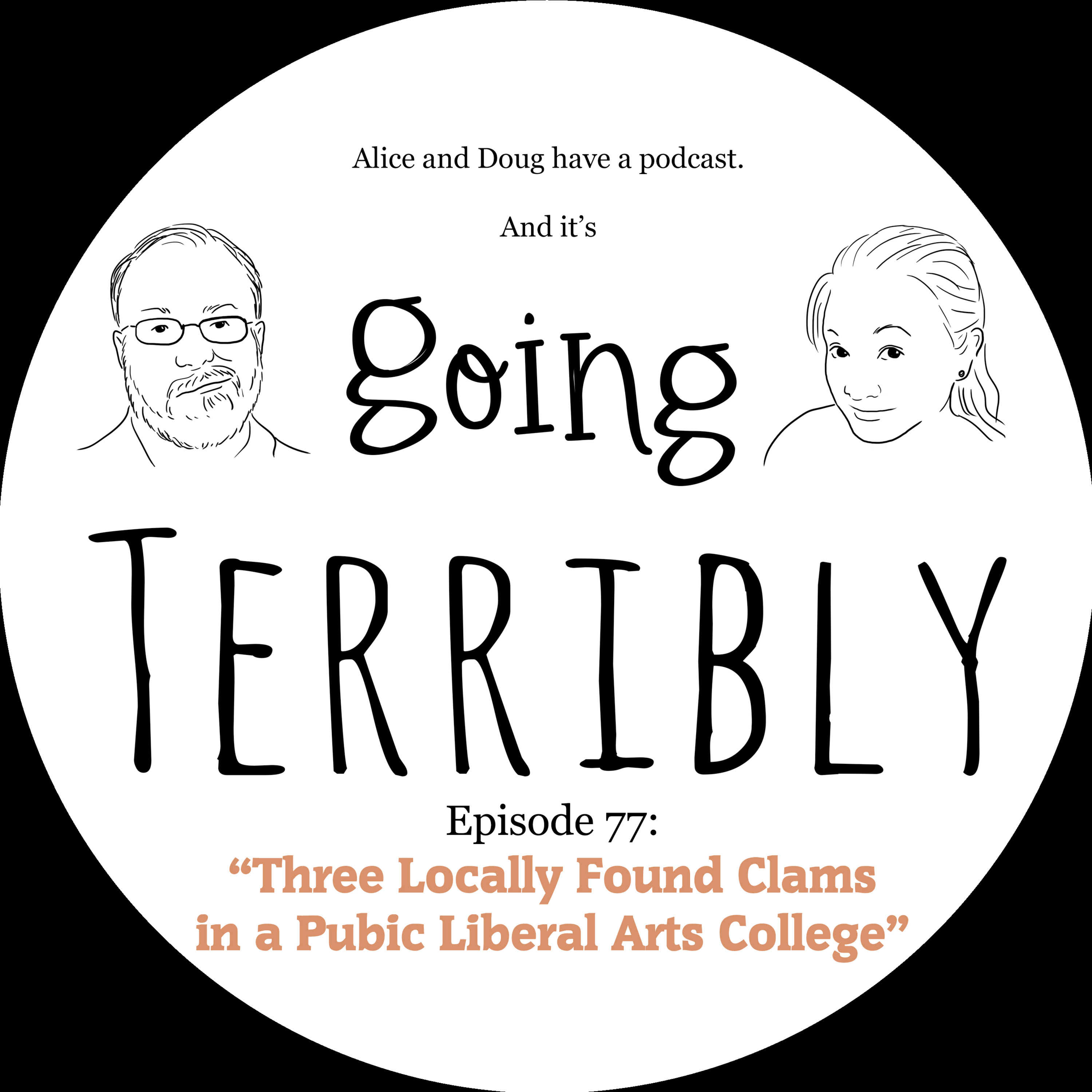 Ep. 77: Three Locally Found Clams in a Pubic Liberal Arts College