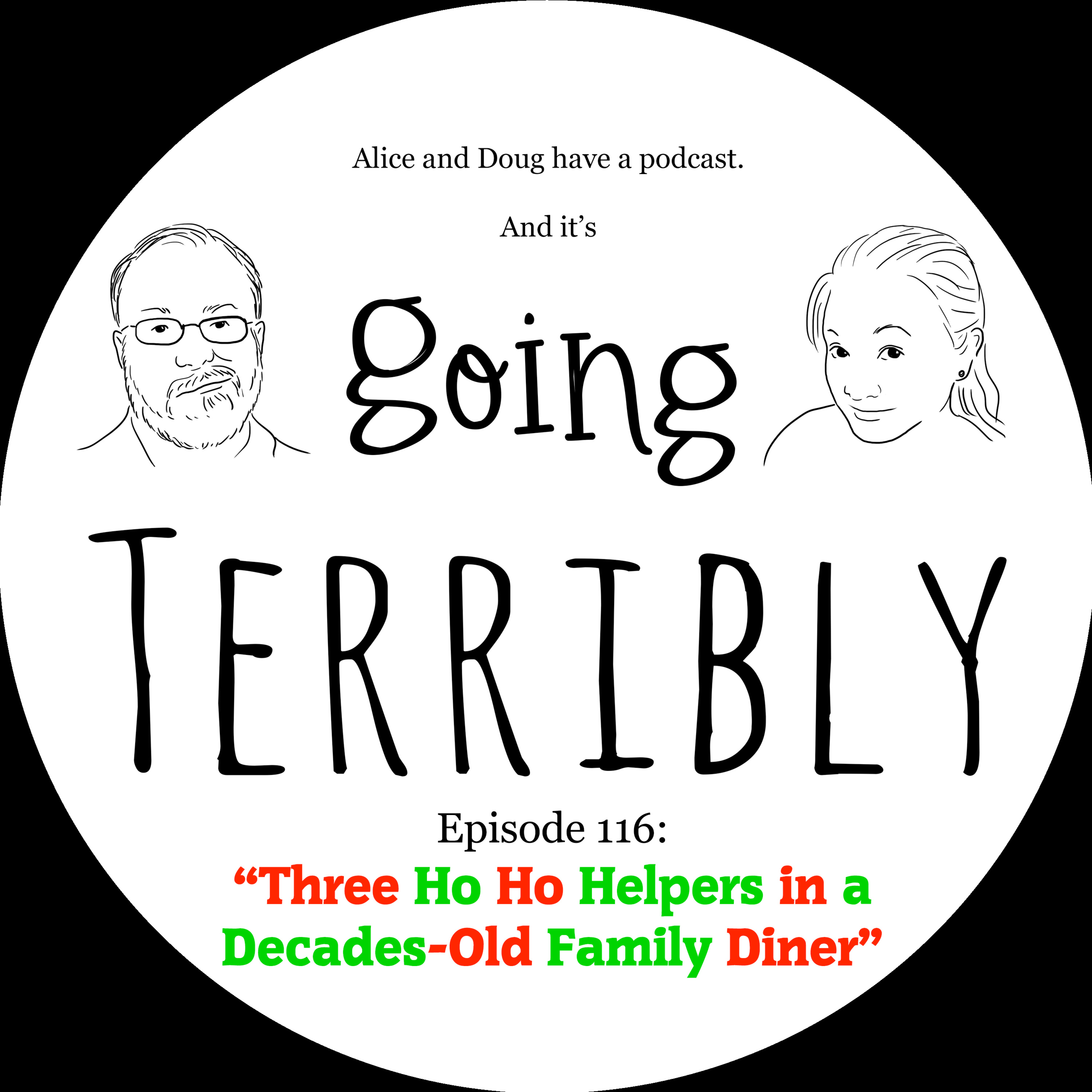 Ep. 116: Three Ho Ho Helpers in a Decades-Old Family Diner