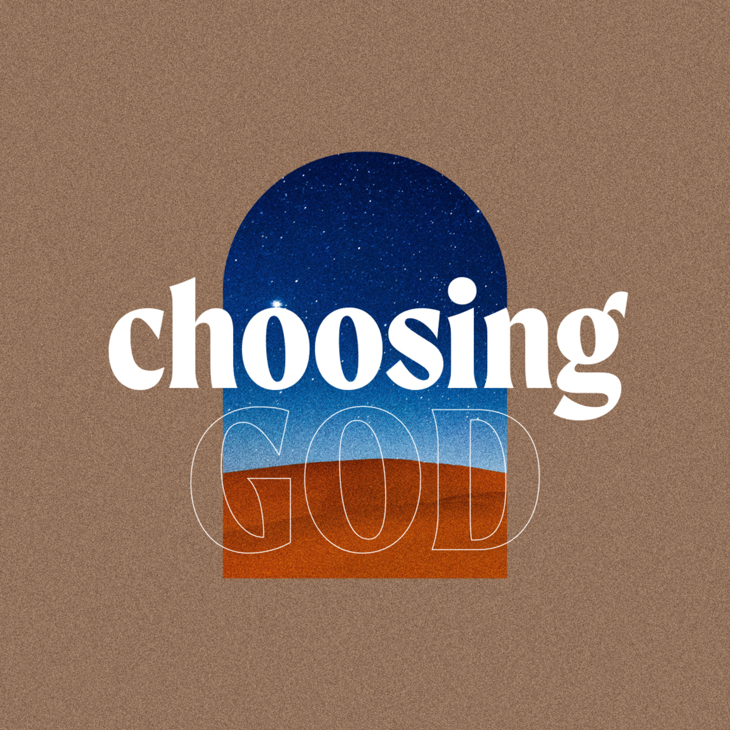 Choosing God episode artwork