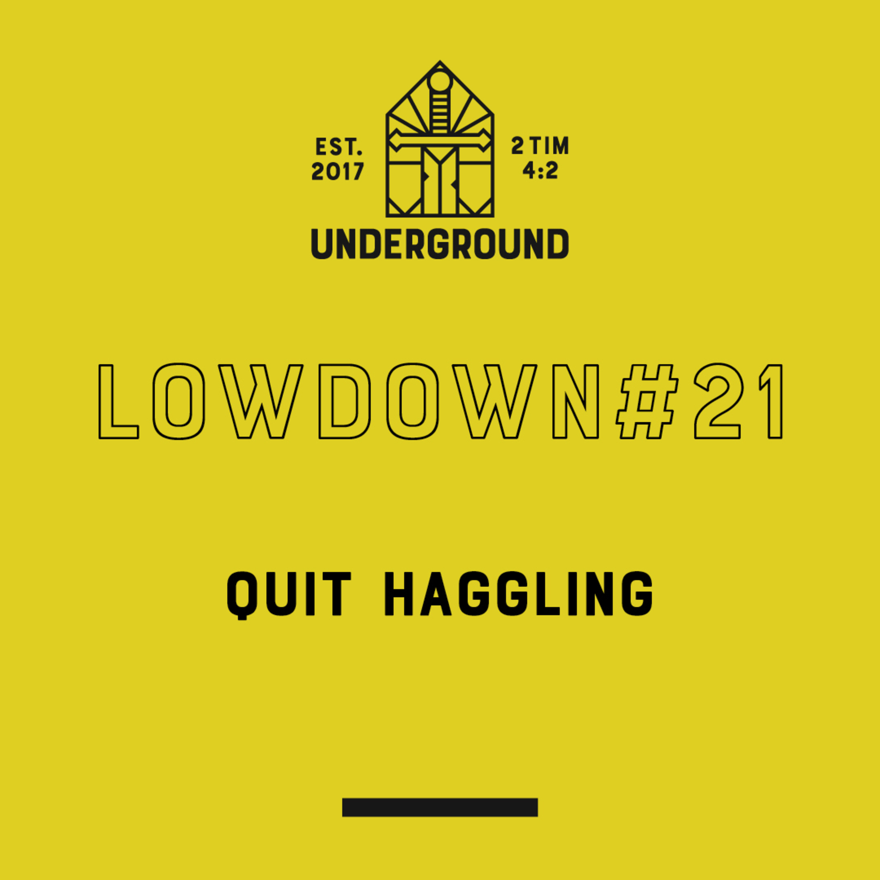 Lowdown #21: Quit Haggling episode artwork