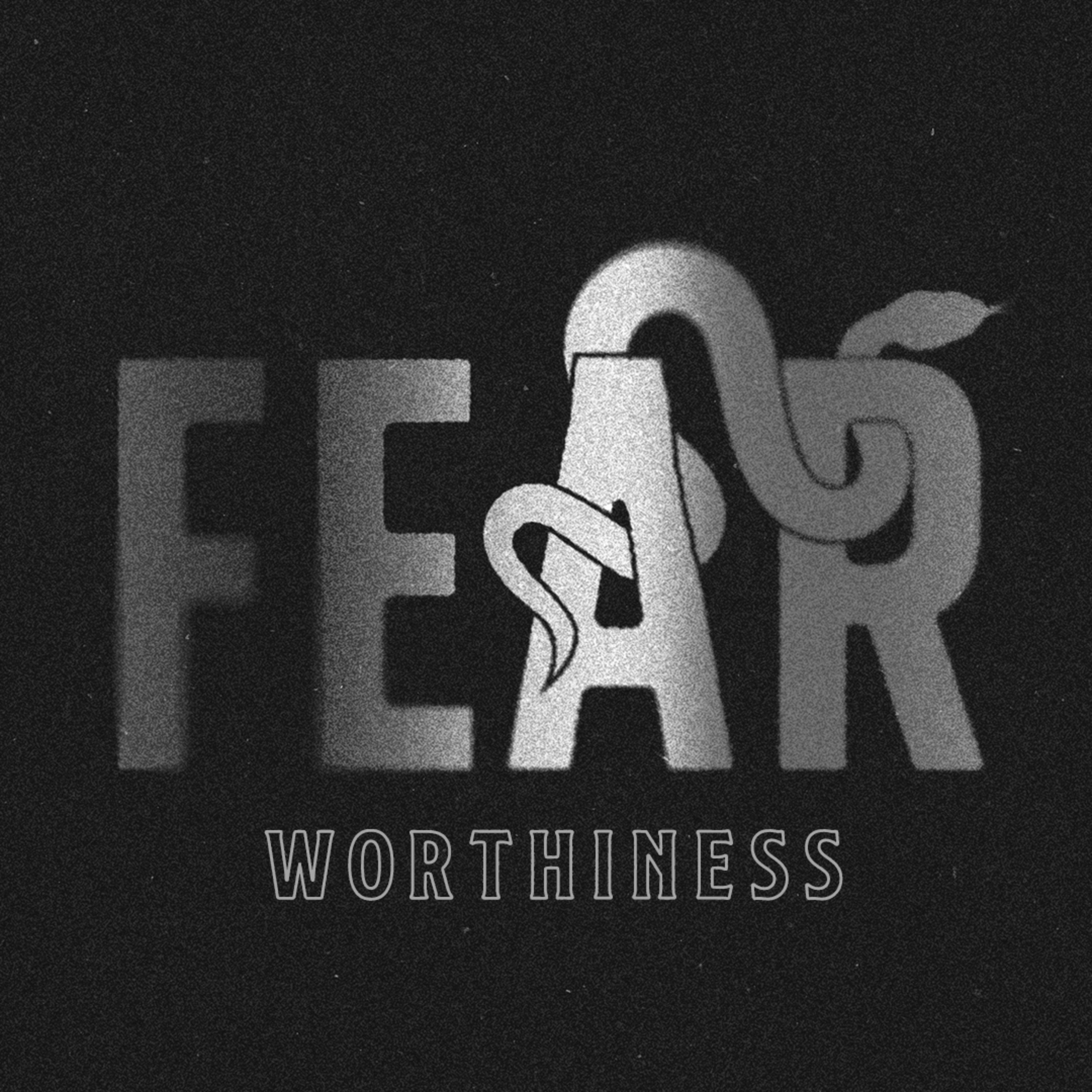 Fear: Worthiness episode artwork