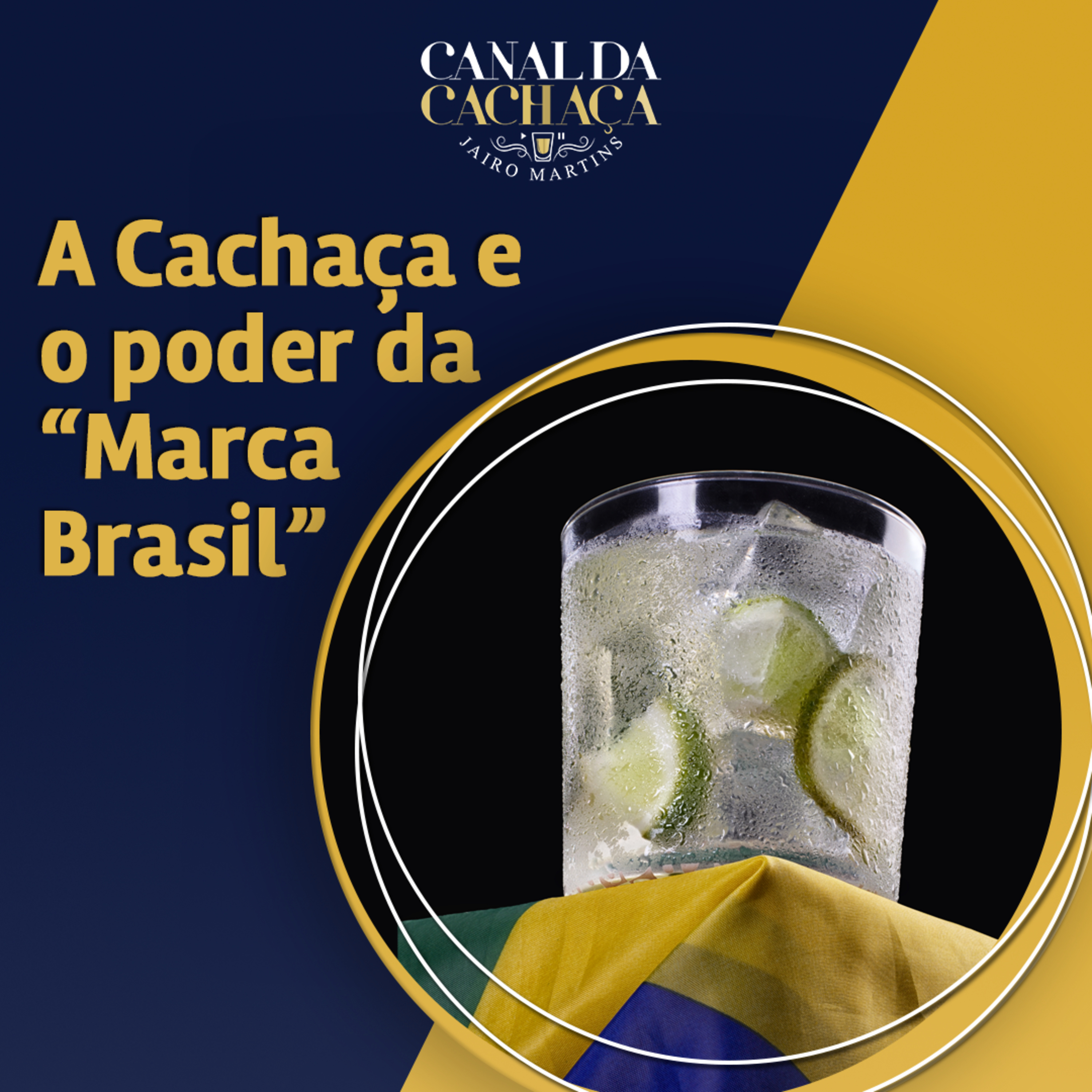 #183 - A Cachaça e o poder da marca Brasil episode artwork