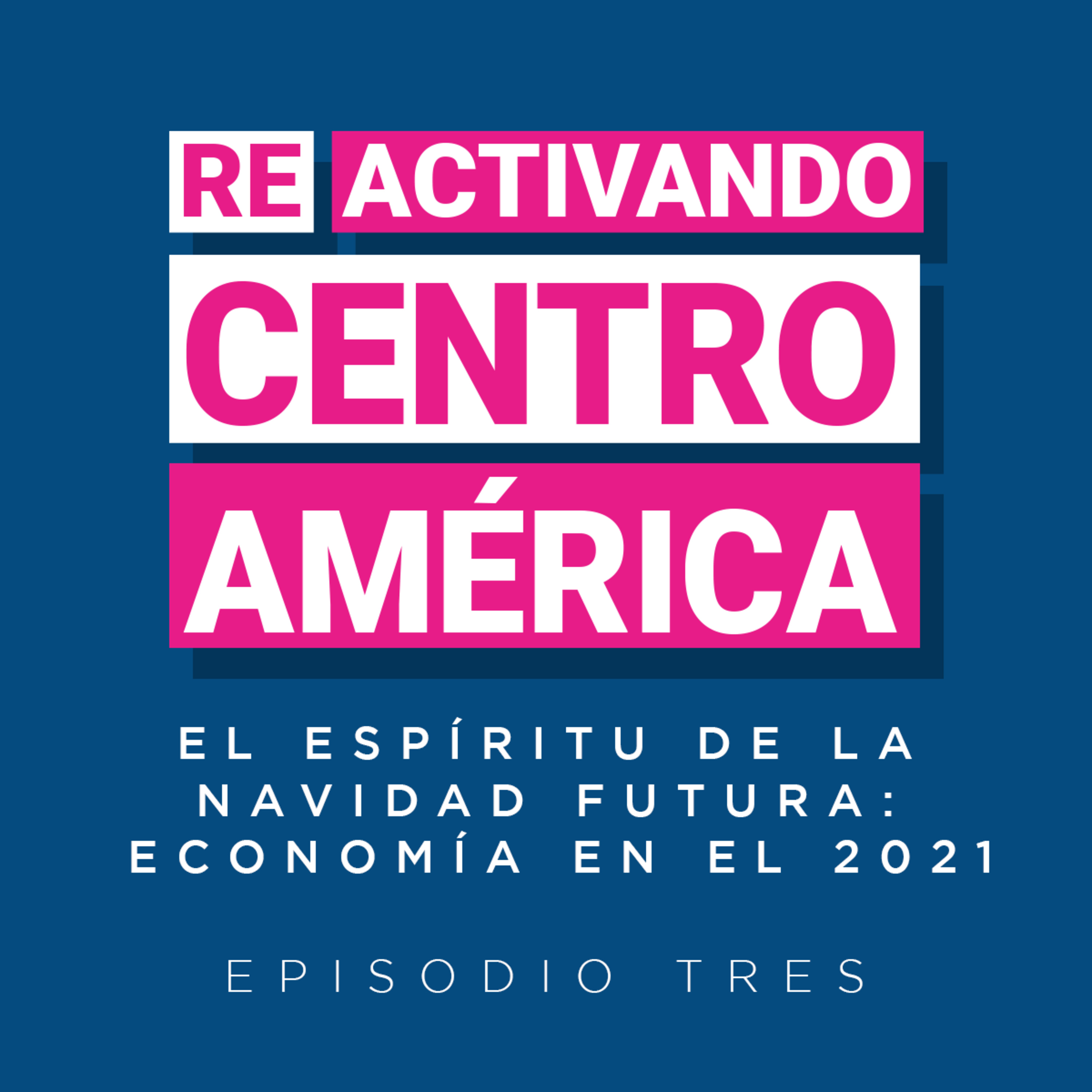 Reactivando Centroamérica