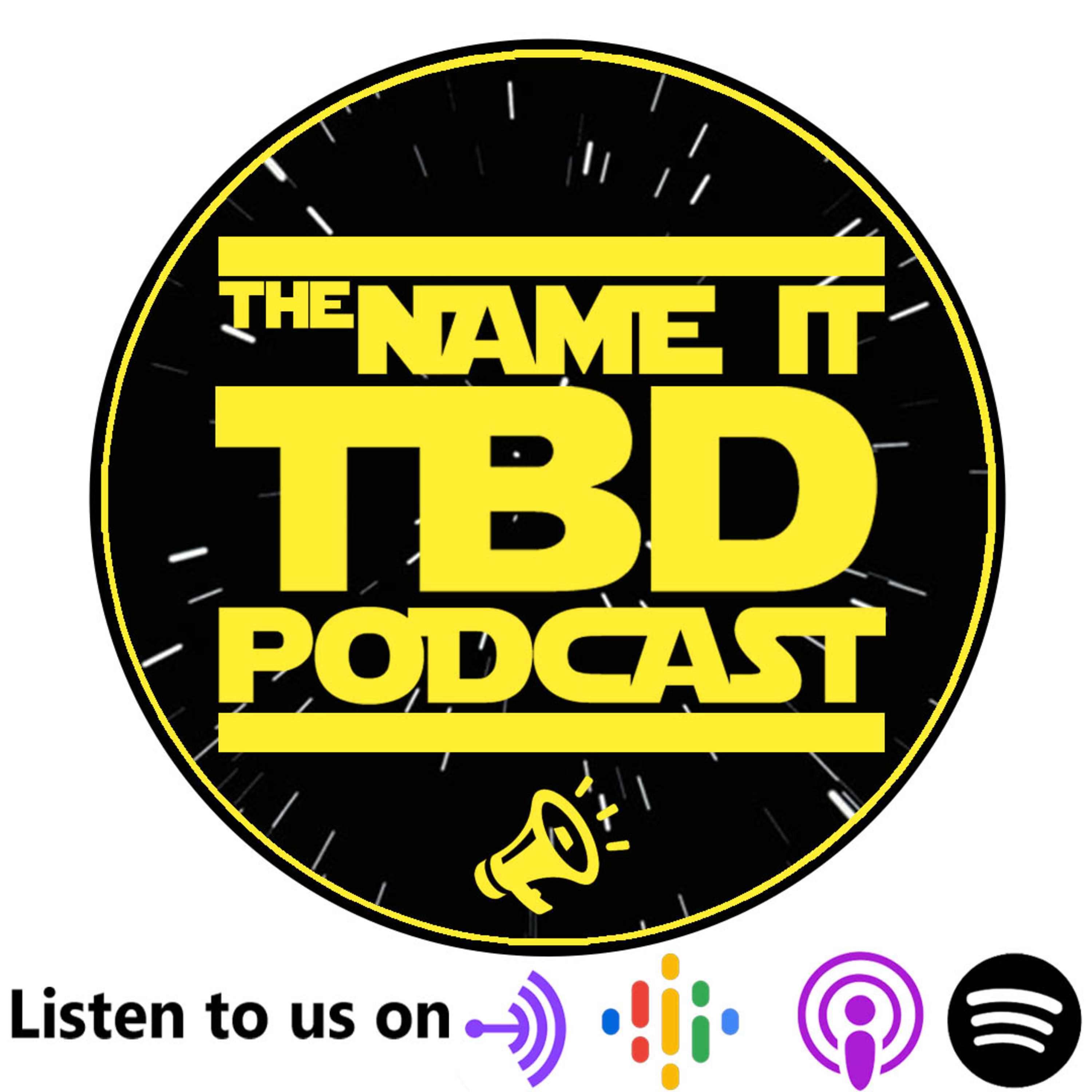 Name It TBD Podcast EP.8 | The FULL Mandalorian review & preview!!!! episode artwork