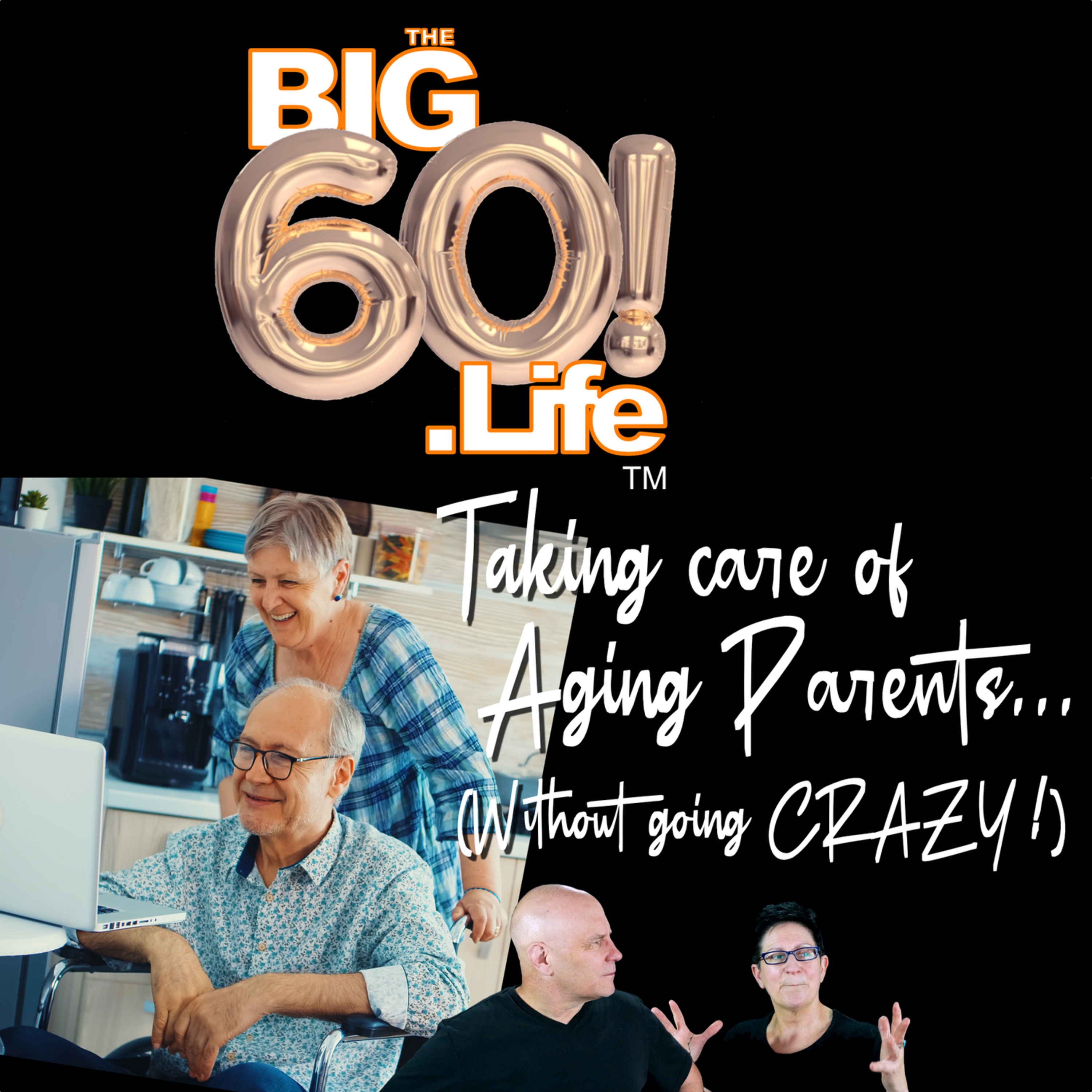 The Big 60 Life