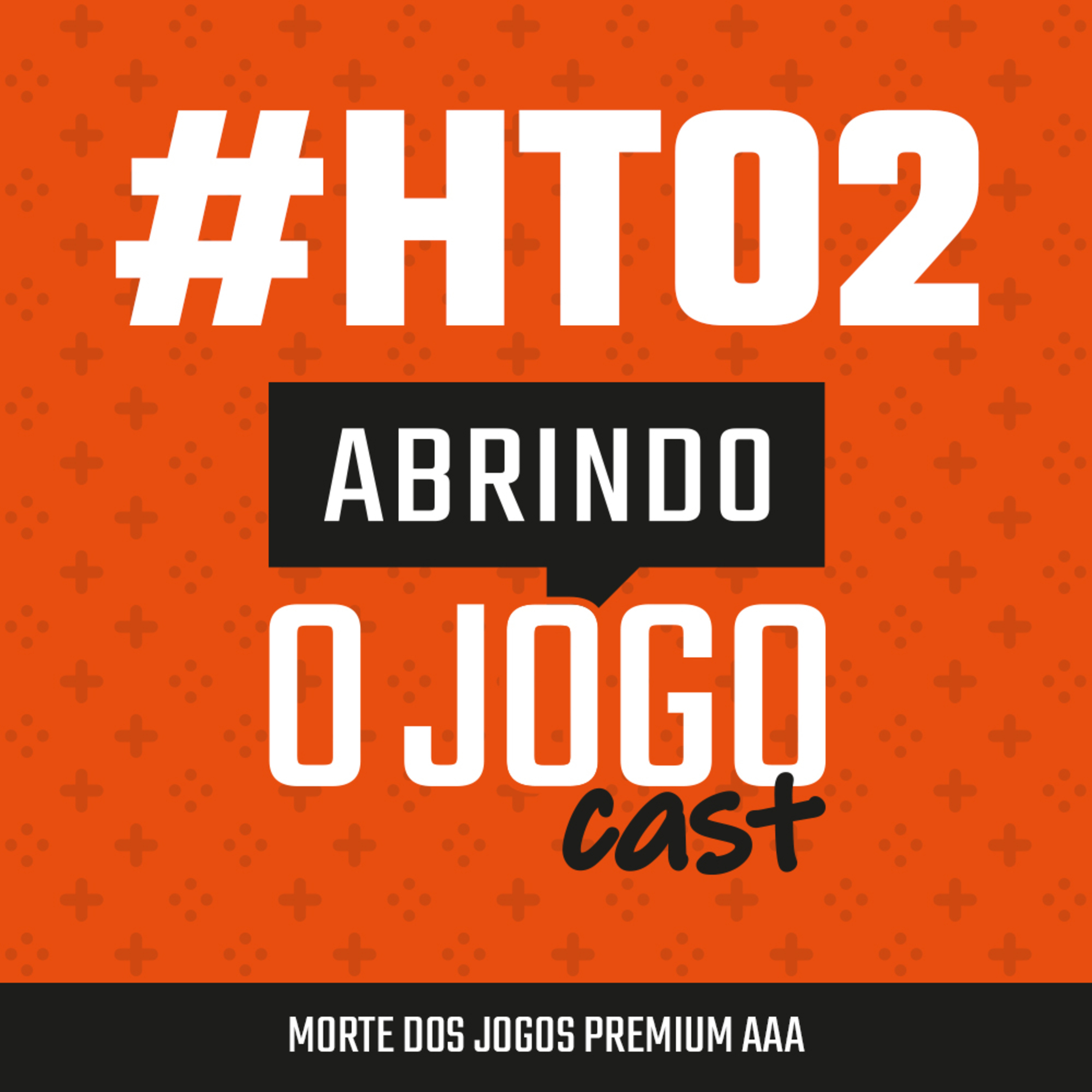 Abrindo o Jogo Cast - Negócios na industria de games no Brasil e no mundo!