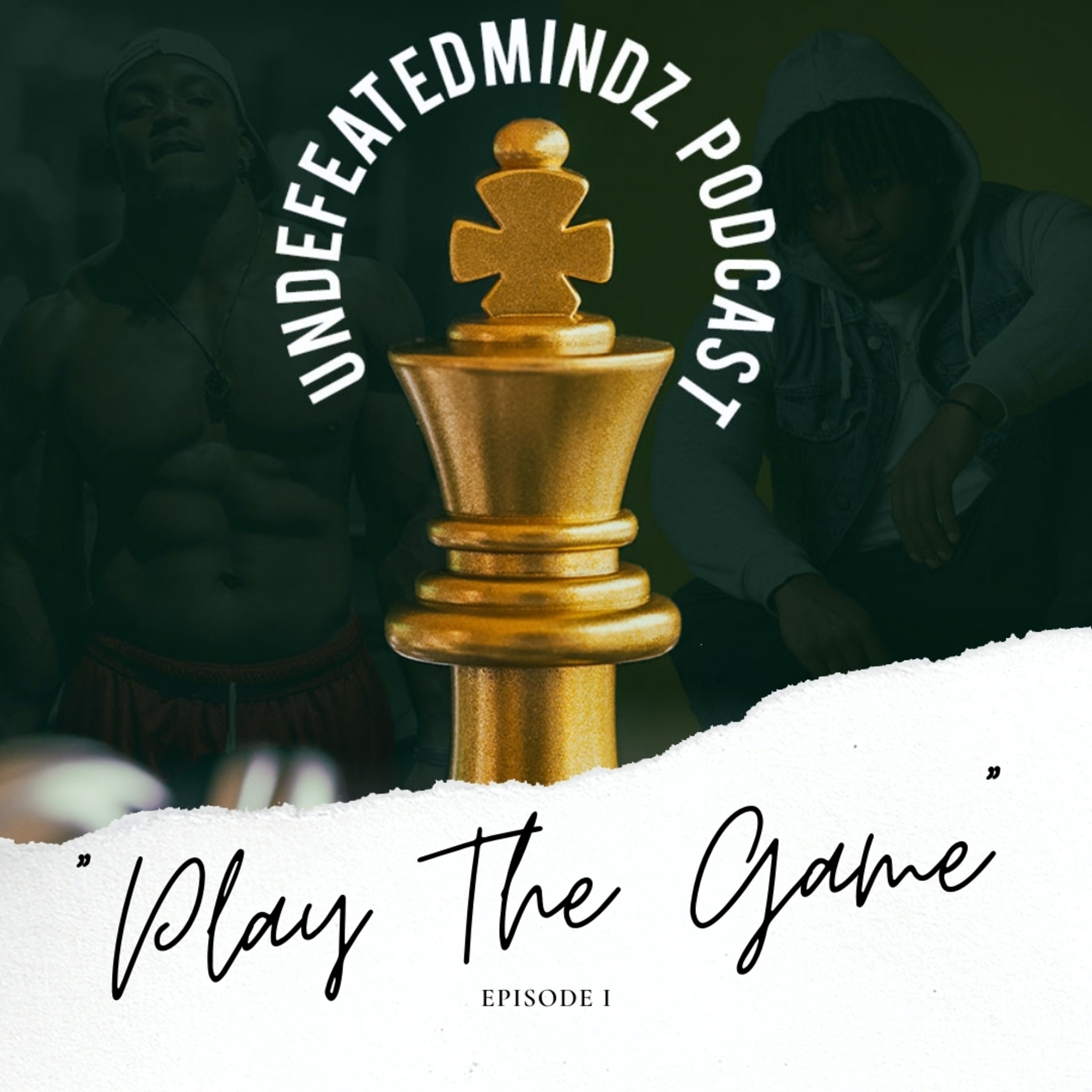 EP1: "PLAY THE GAME" episode artwork