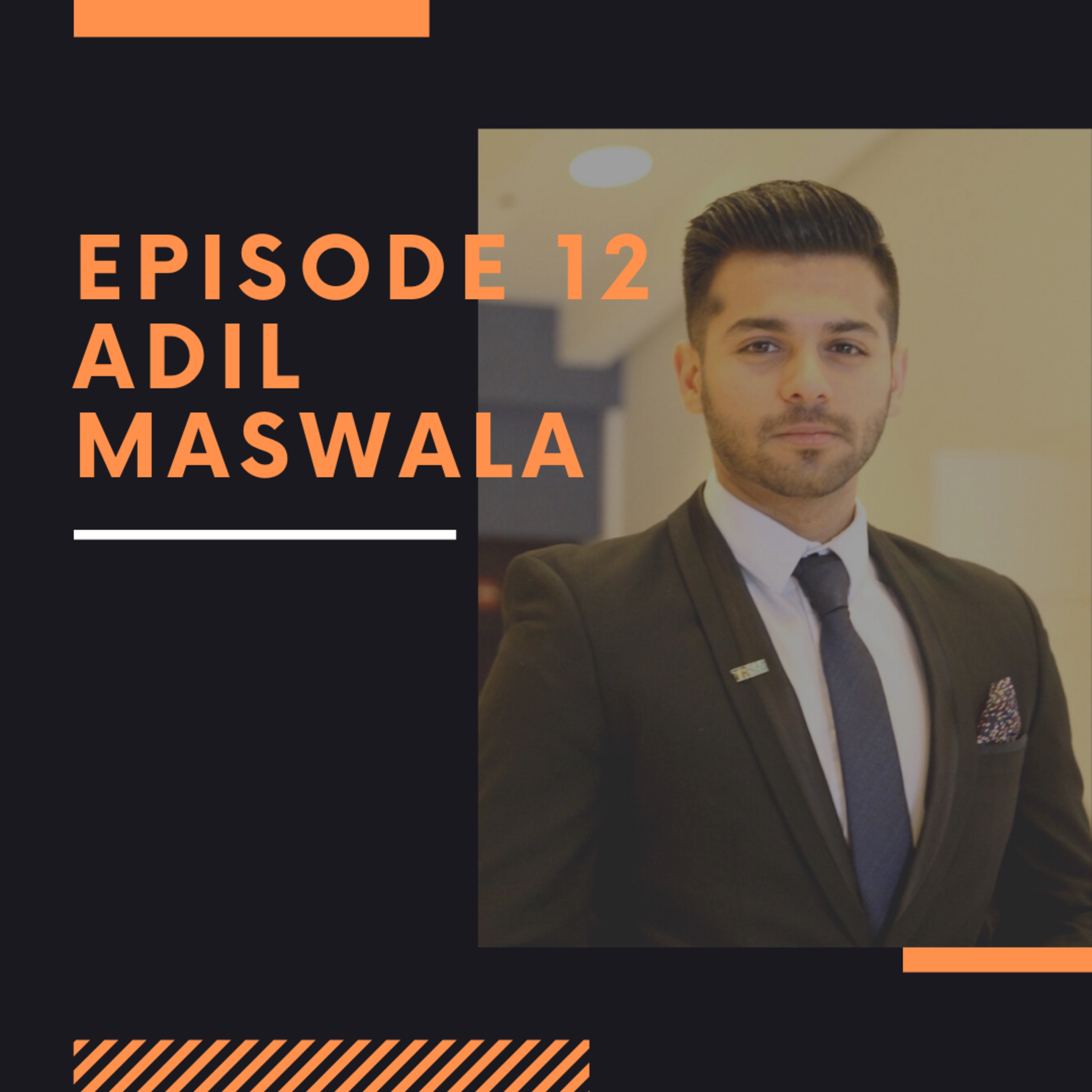 Episode 12: Adil Maswala thumbnail