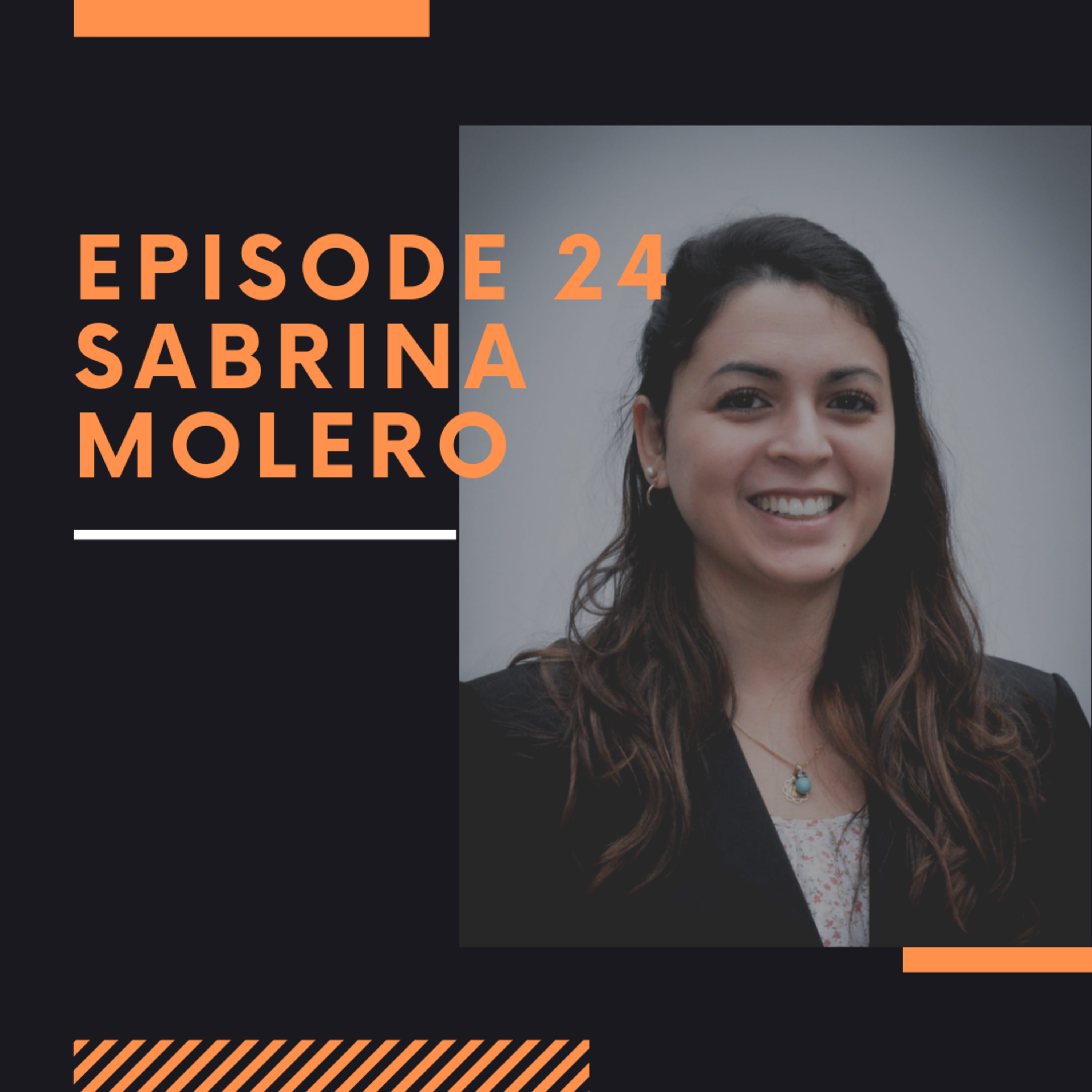 Episode 24: Sabrina Molero thumbnail