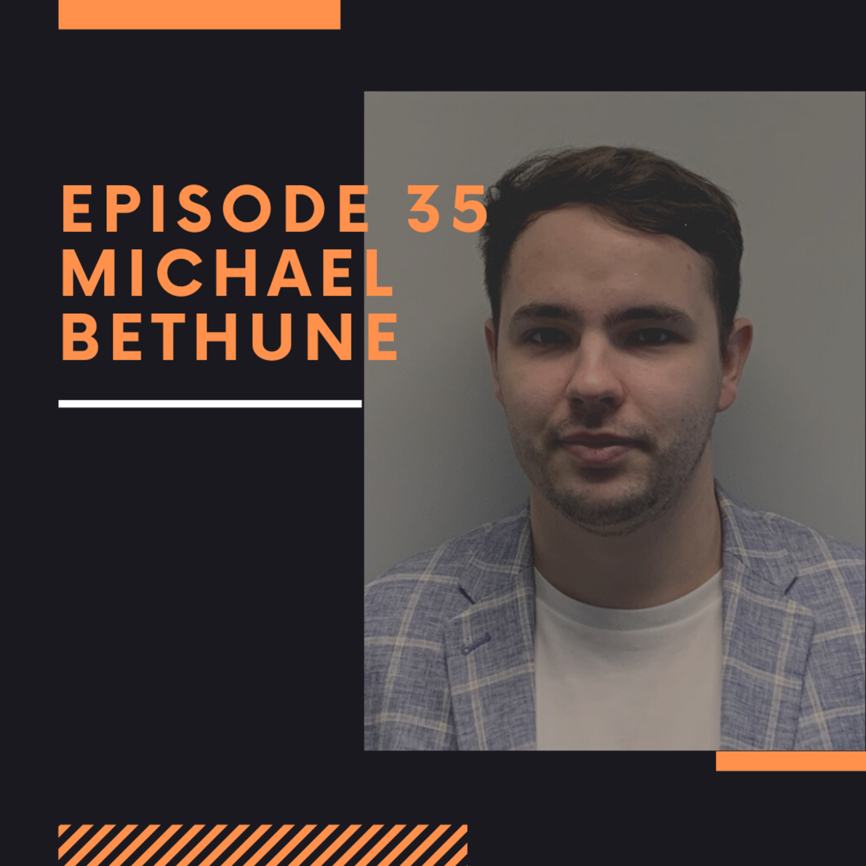Episode 35: Michael Bethune thumbnail