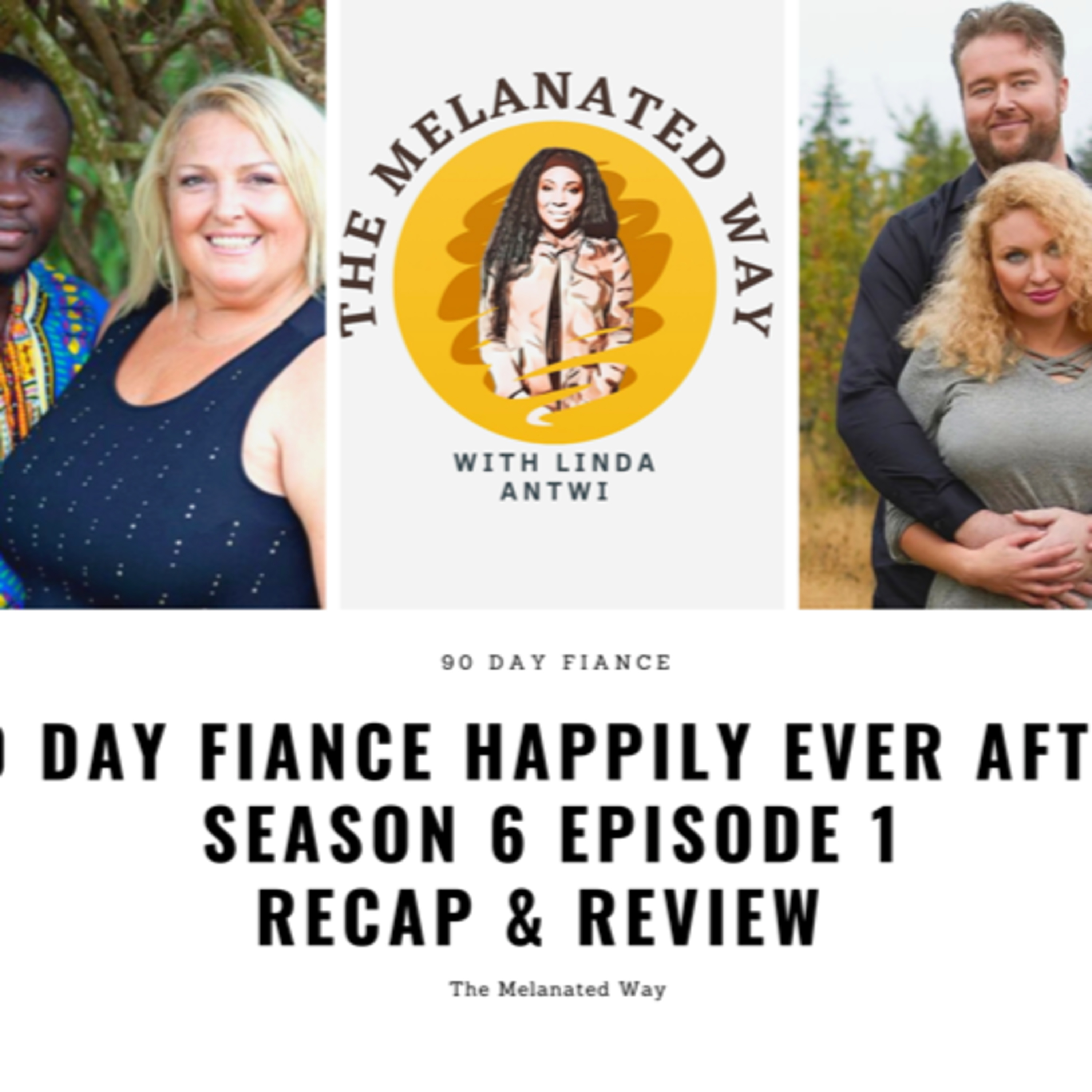 90 Day The Melanated Way with Linda Antwi