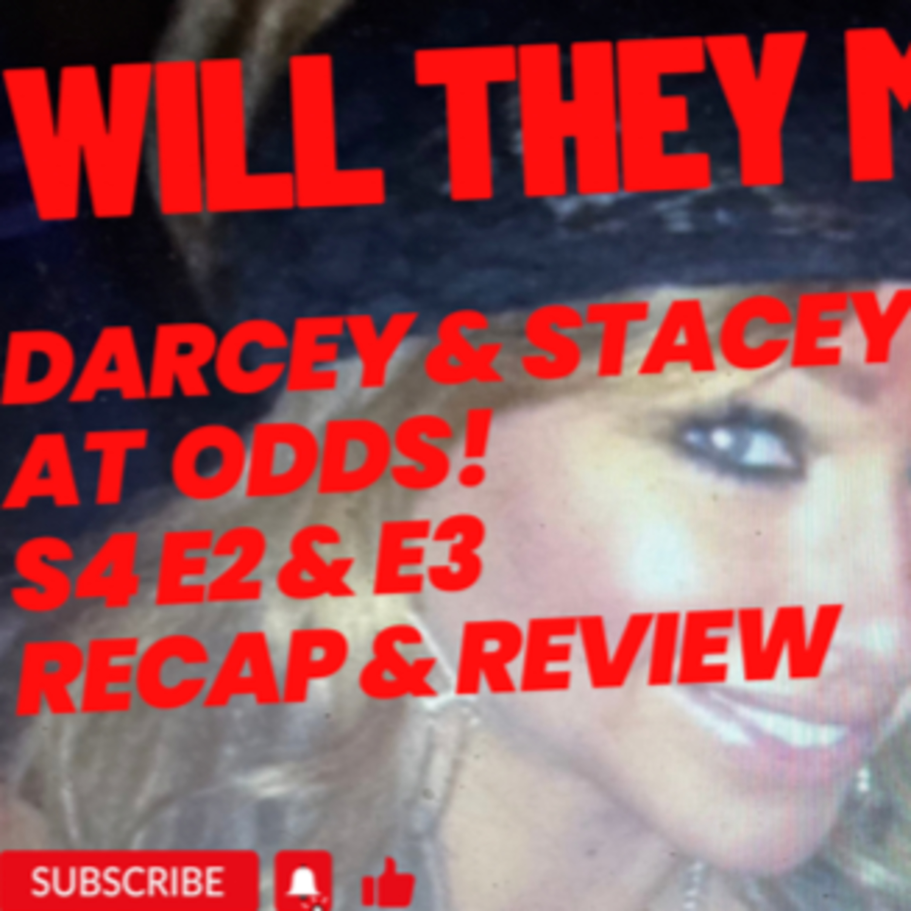 Darcey & Stacey S4 E2 & E3The Melanated Way Recap & Review S3 E2 & E3