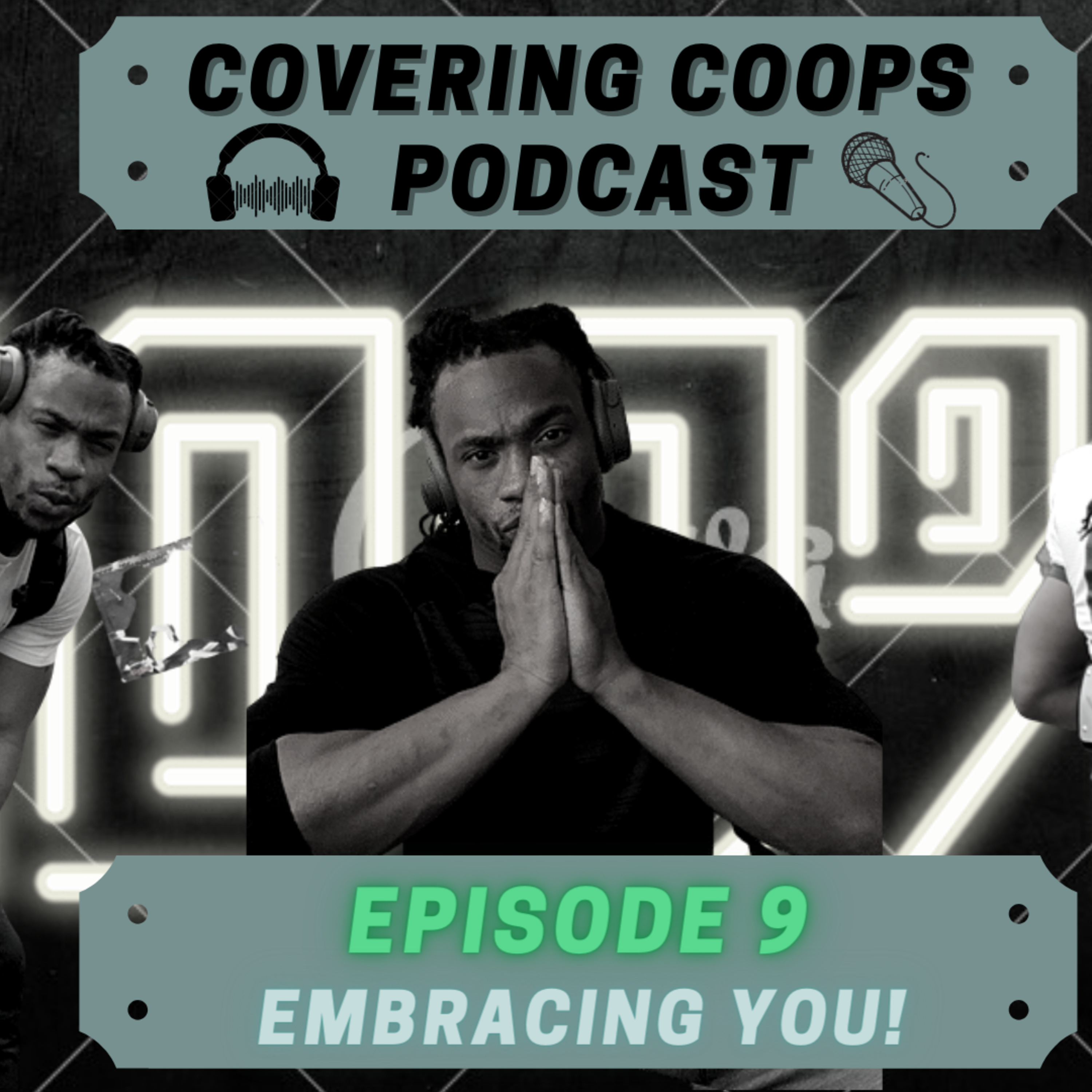 Covering Coops Ep.9: Embracing YOU!