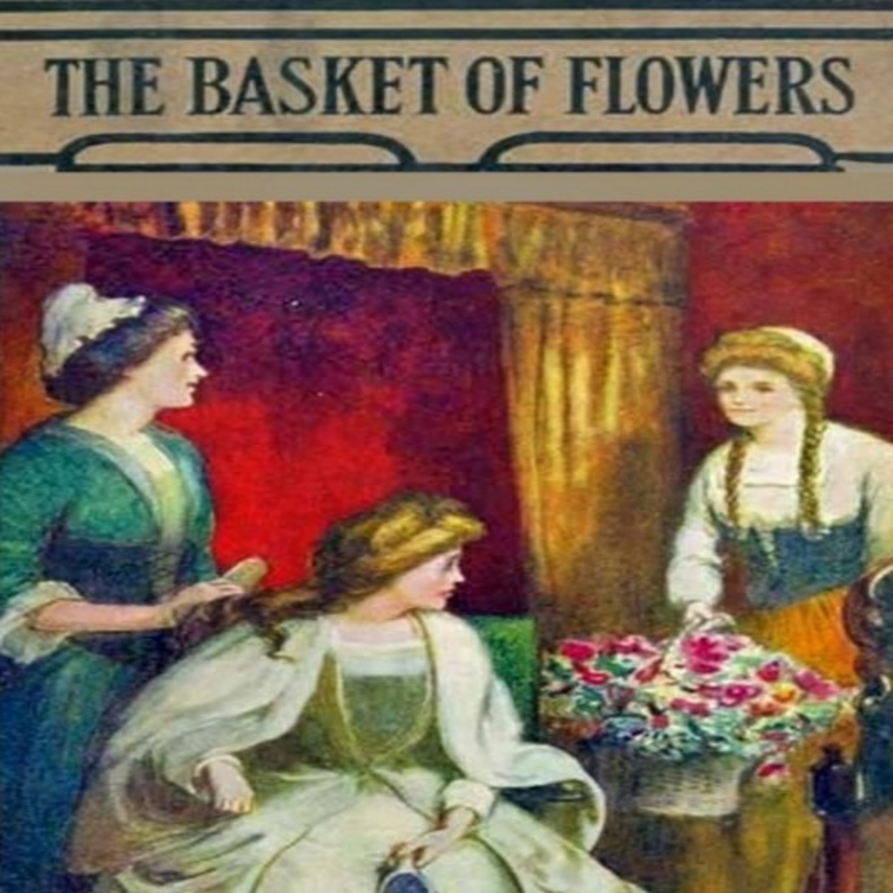 Changes at Pine Farm - The Basket of Flowers - 12 - Kids Story Bedtime Stories for Children & Adults episode artwork