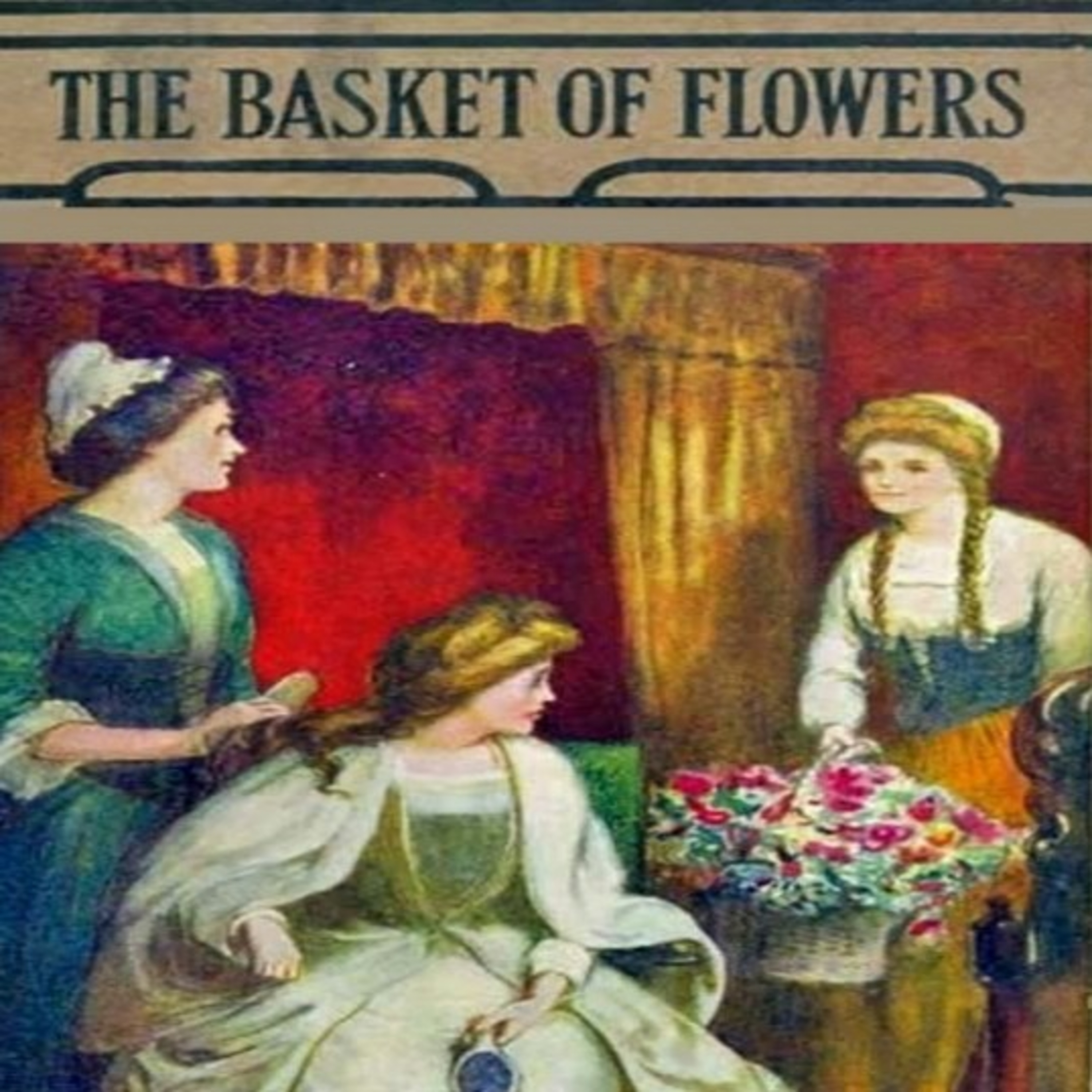 A Strange Meeting - The Basket of Flowers - 14 - Kids Story Bedtime Stories for Children and Adults episode artwork