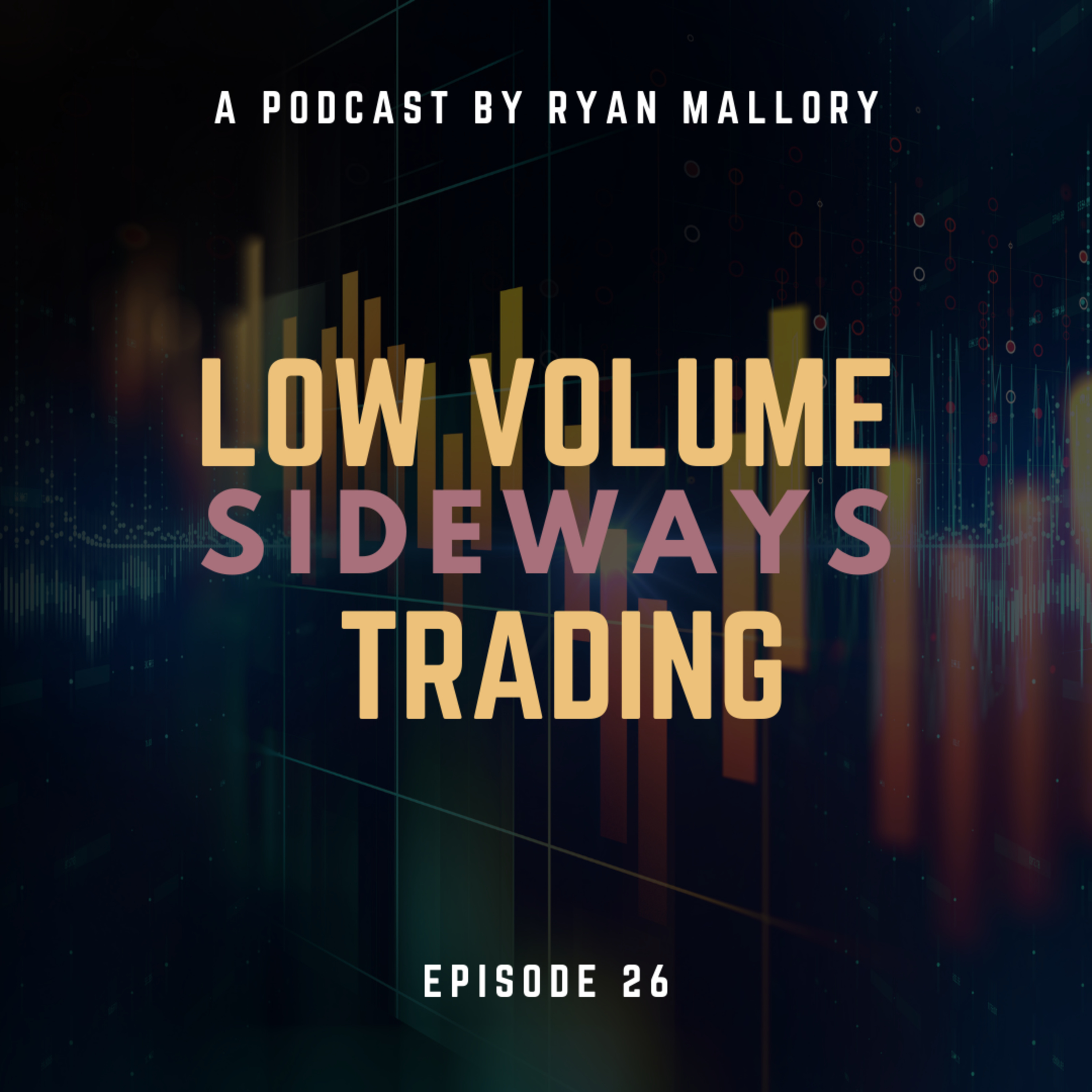 Frustrations With Low Volume, Sideways Price Action In The Stock Market