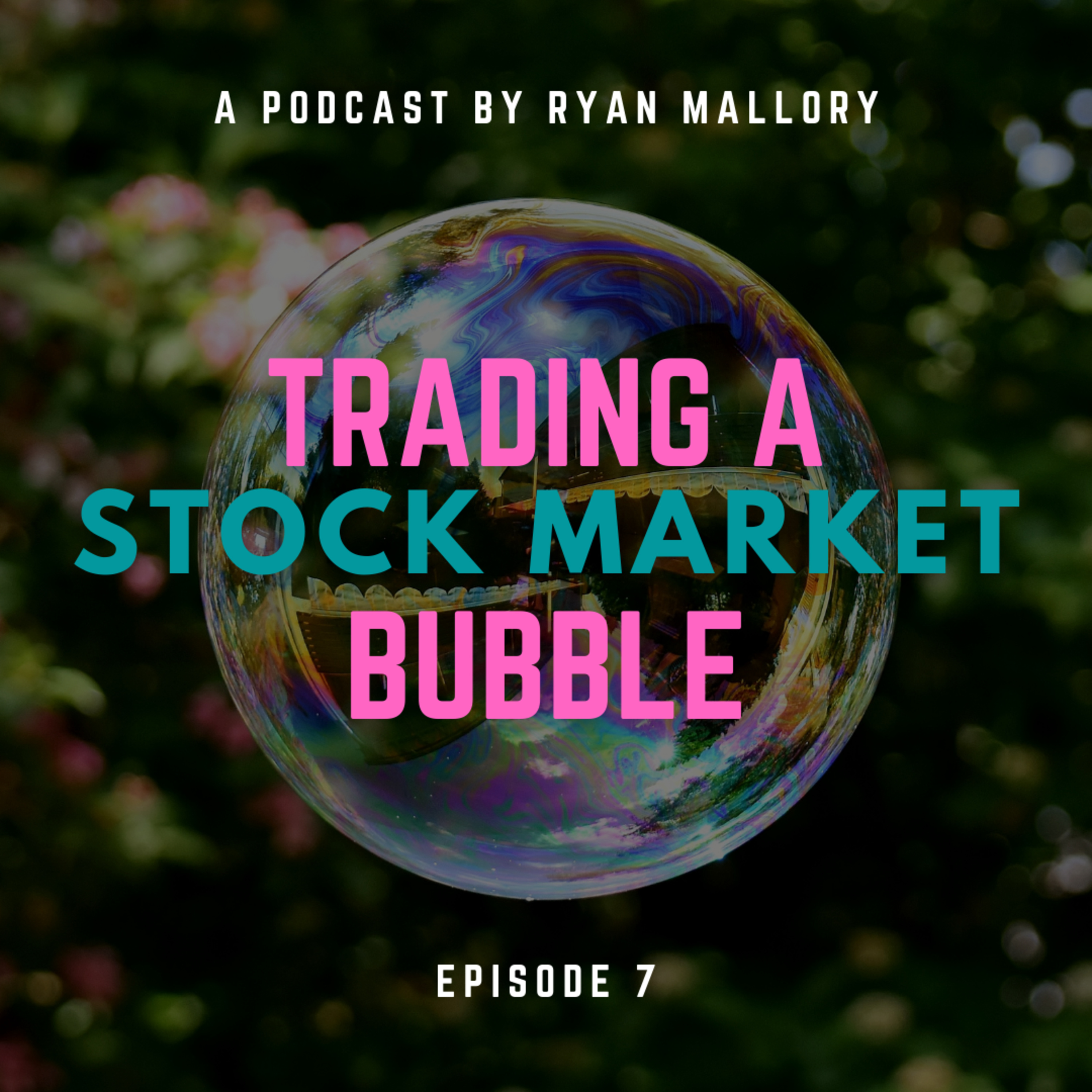 Trading A Bubble Stock Market - How You Can Still Profit