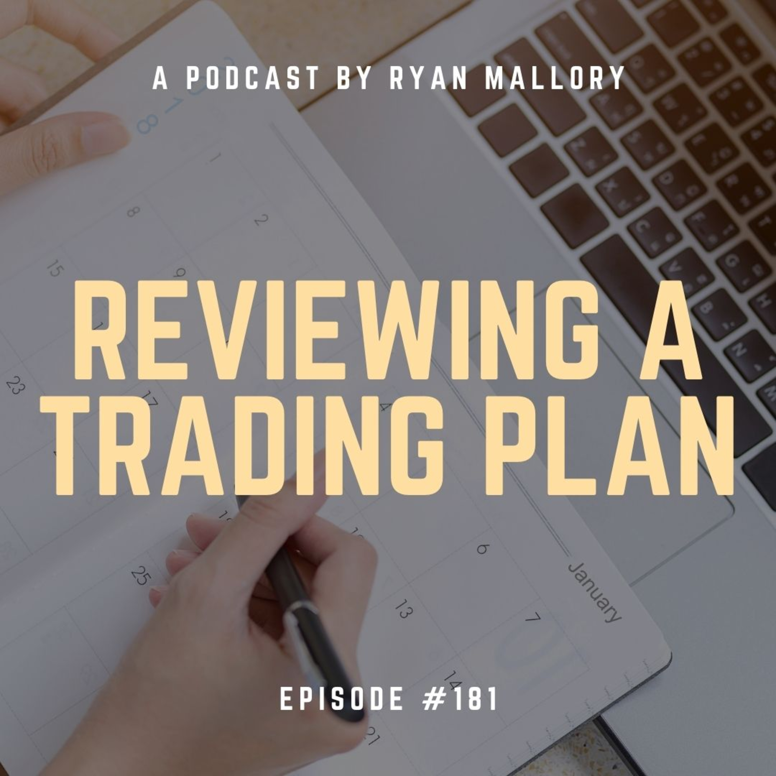 Reviewing a Trading Plan (Part 1)
