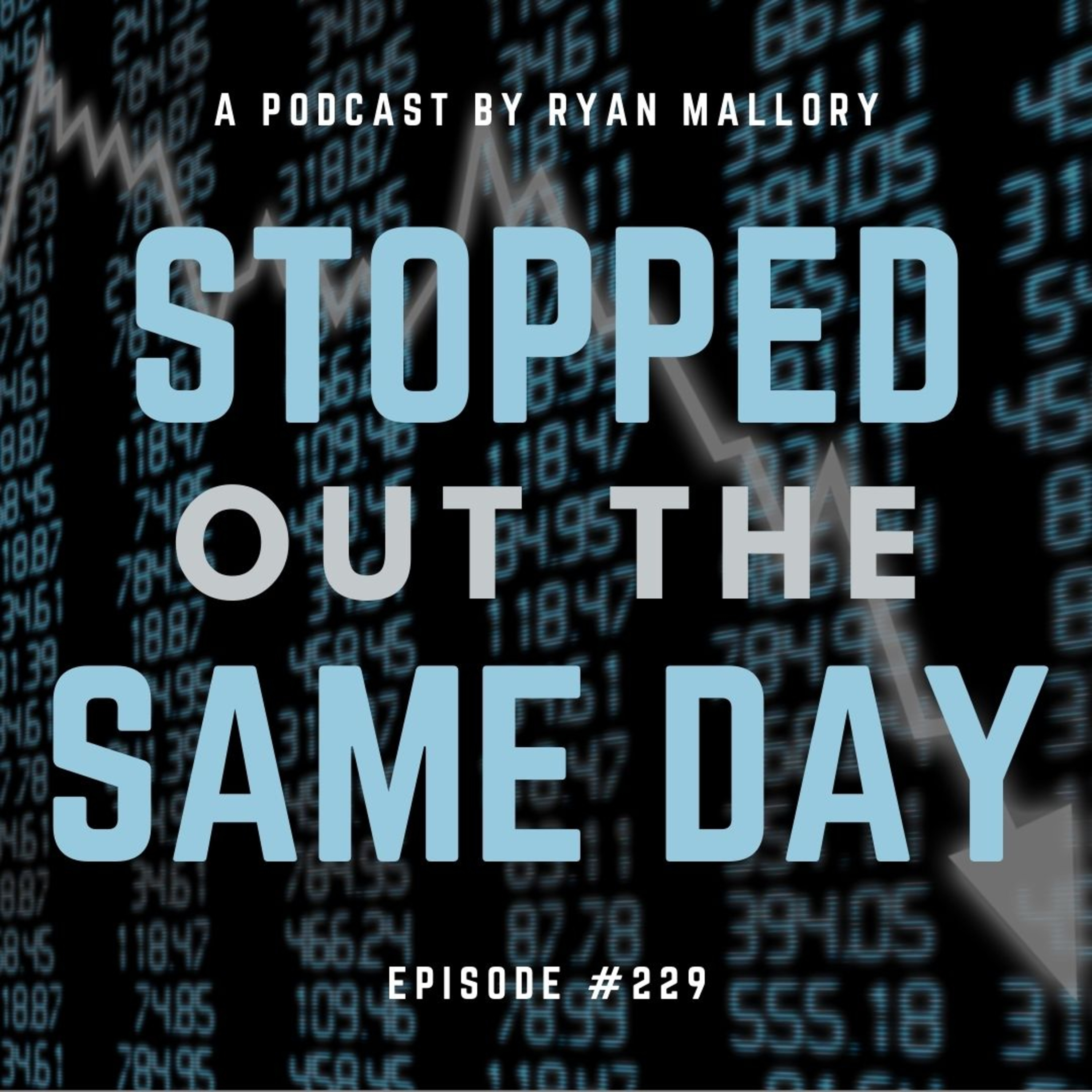 Getting Stop Out The Same Day