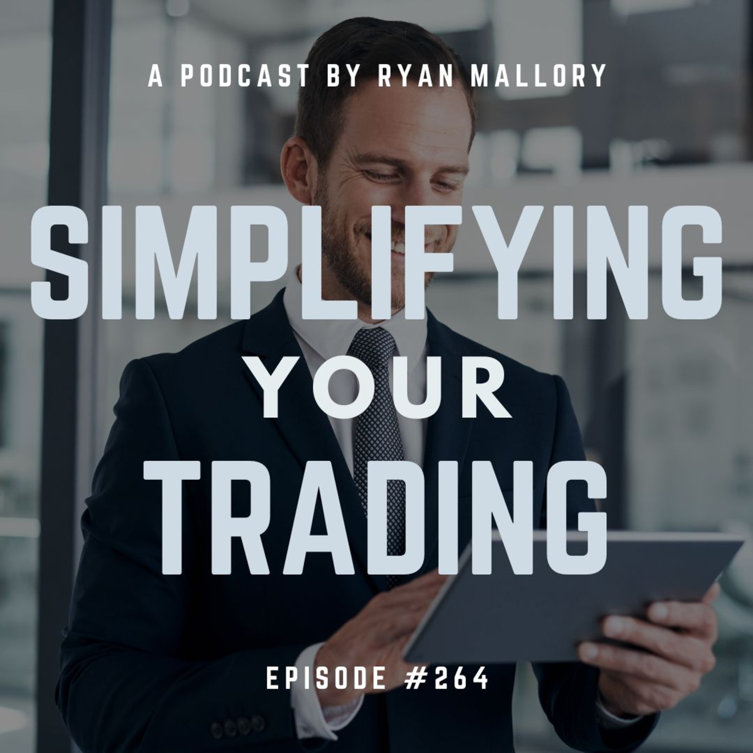 Simplifying Your Trading