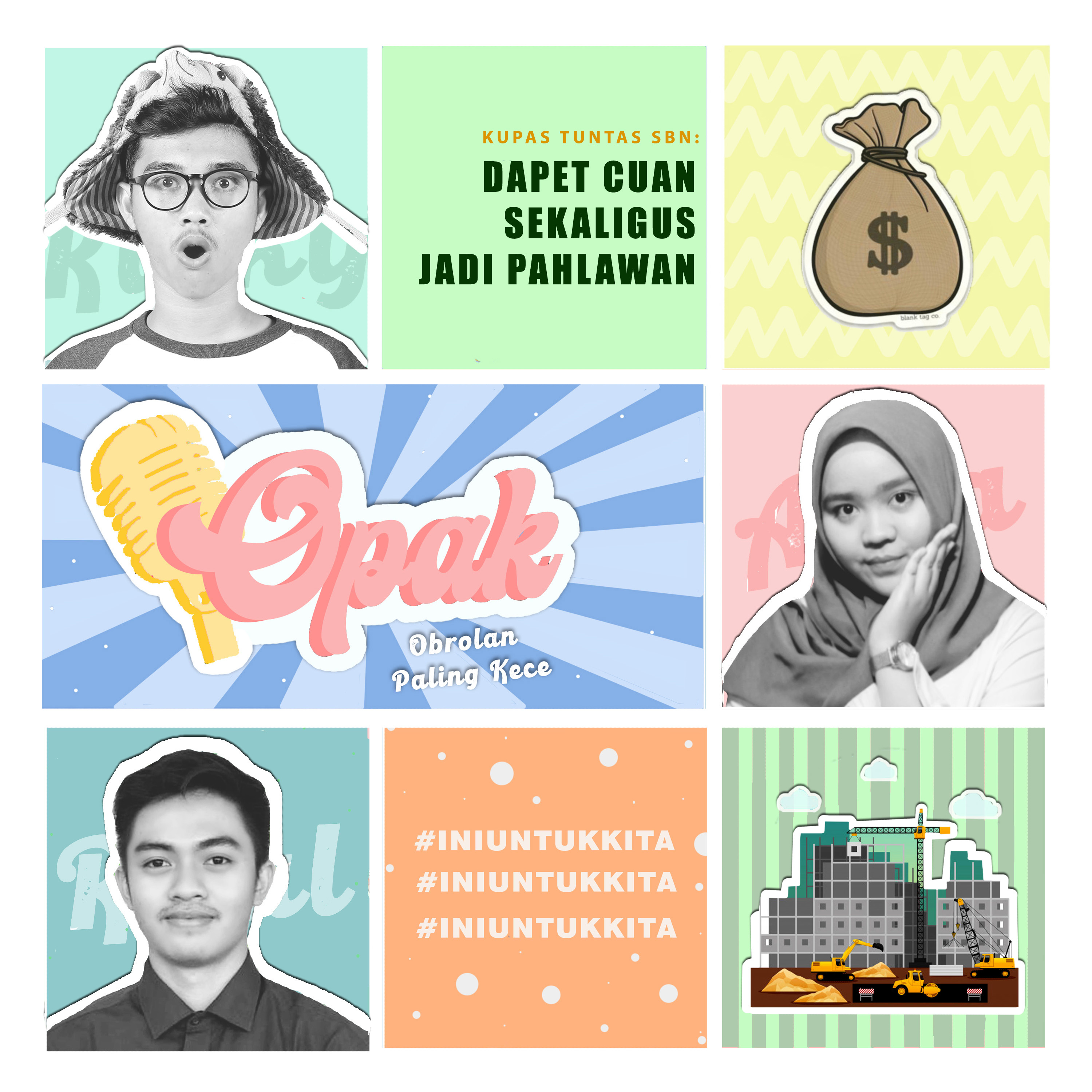 #IniUntukKita - KUPAS TUNTAS SBN : Dapet Cuan Sekaligus Jadi Pahlawan episode artwork
