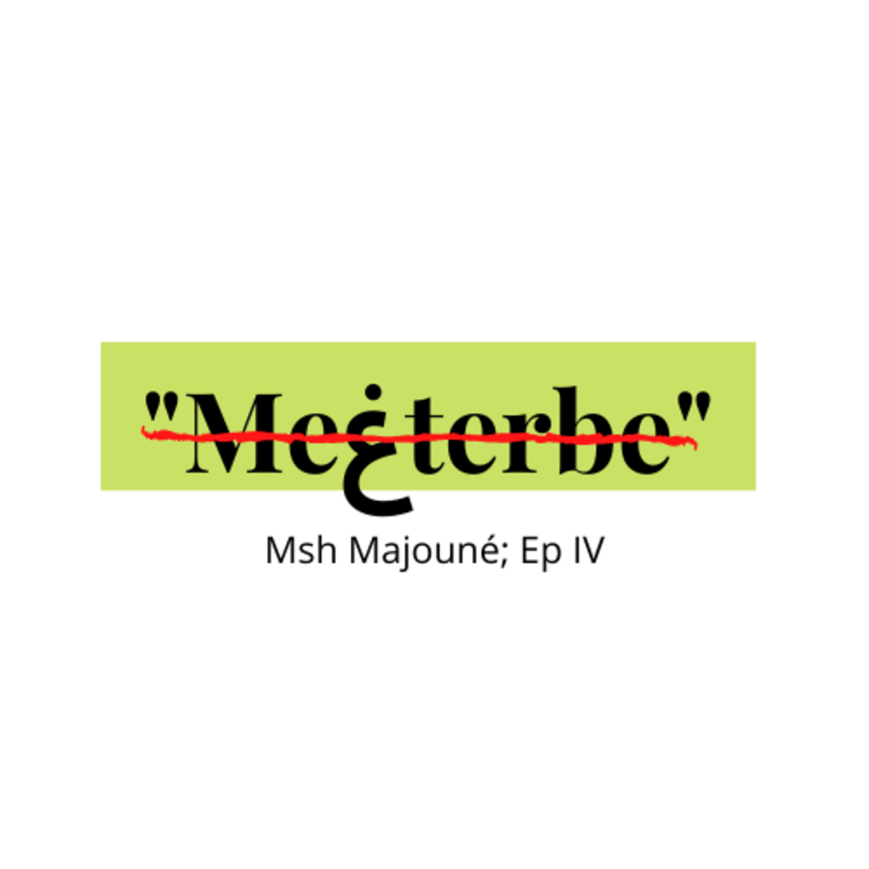 Msh Majnouné episode artwork