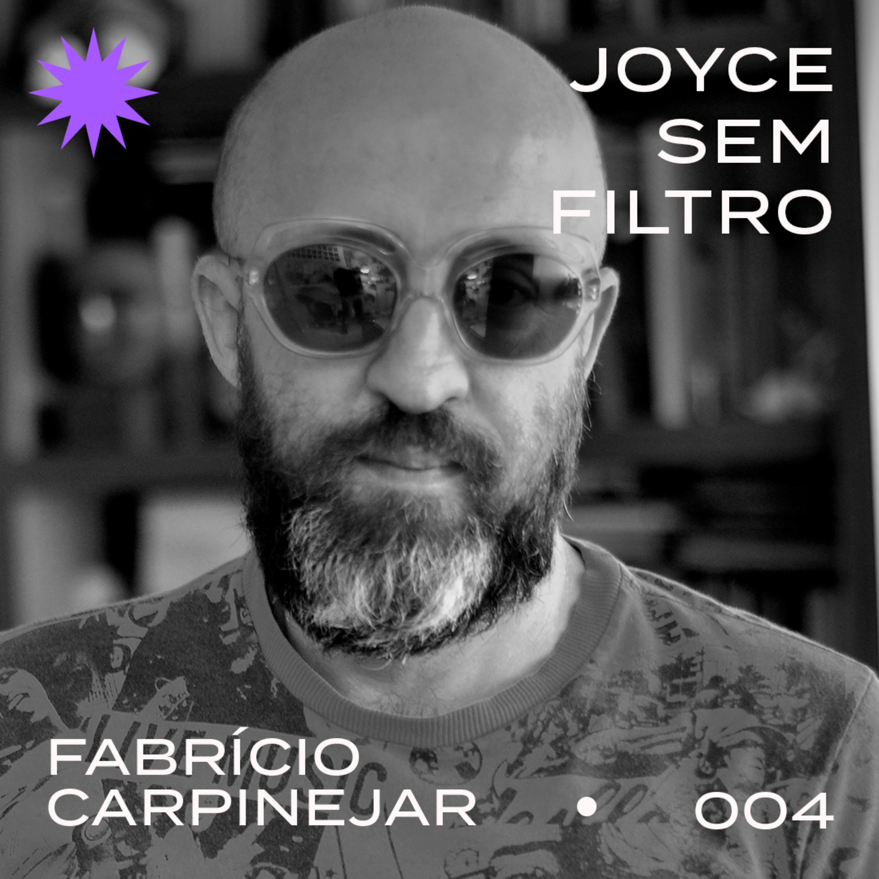 #JoyceSemFiltro