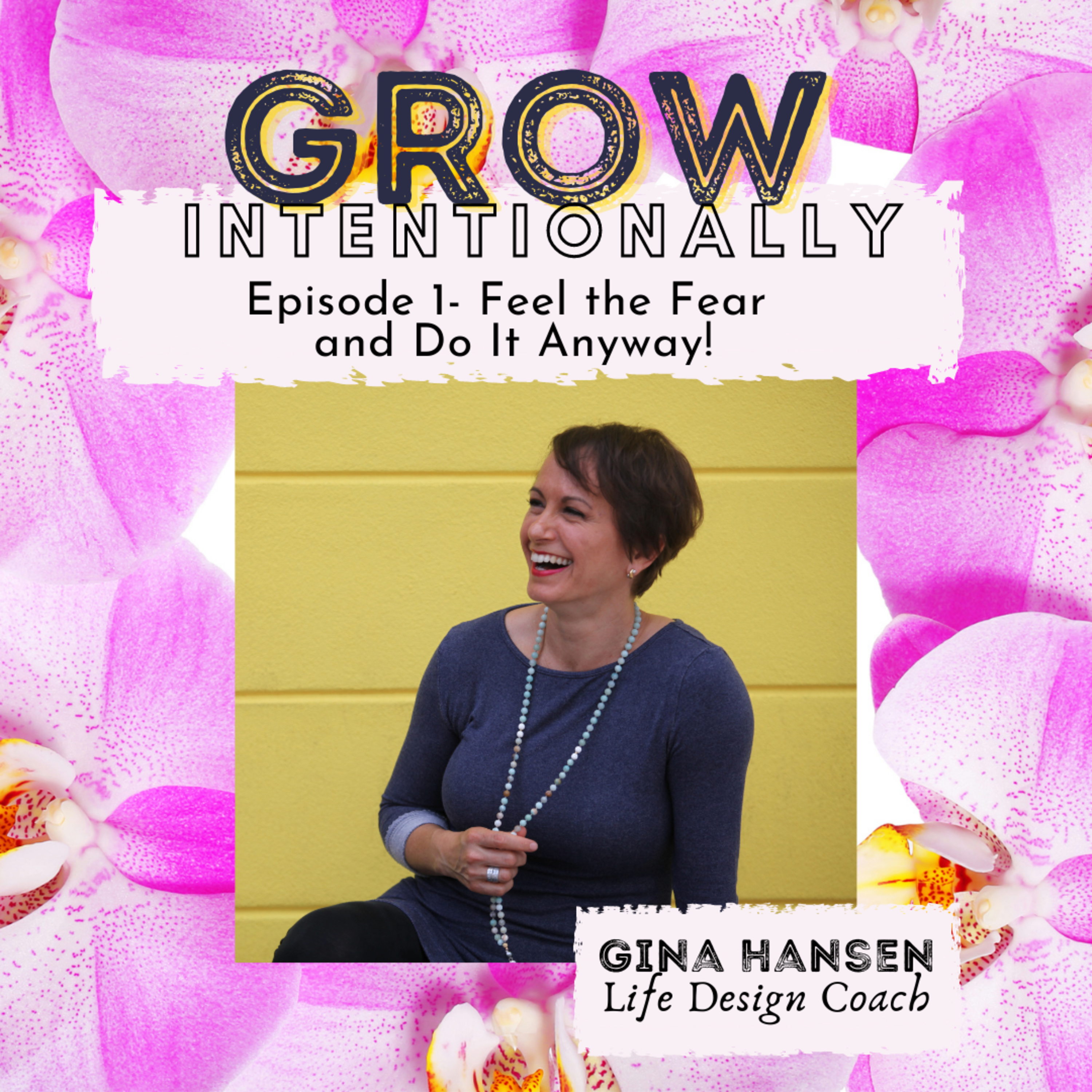 GROW Intentionally
