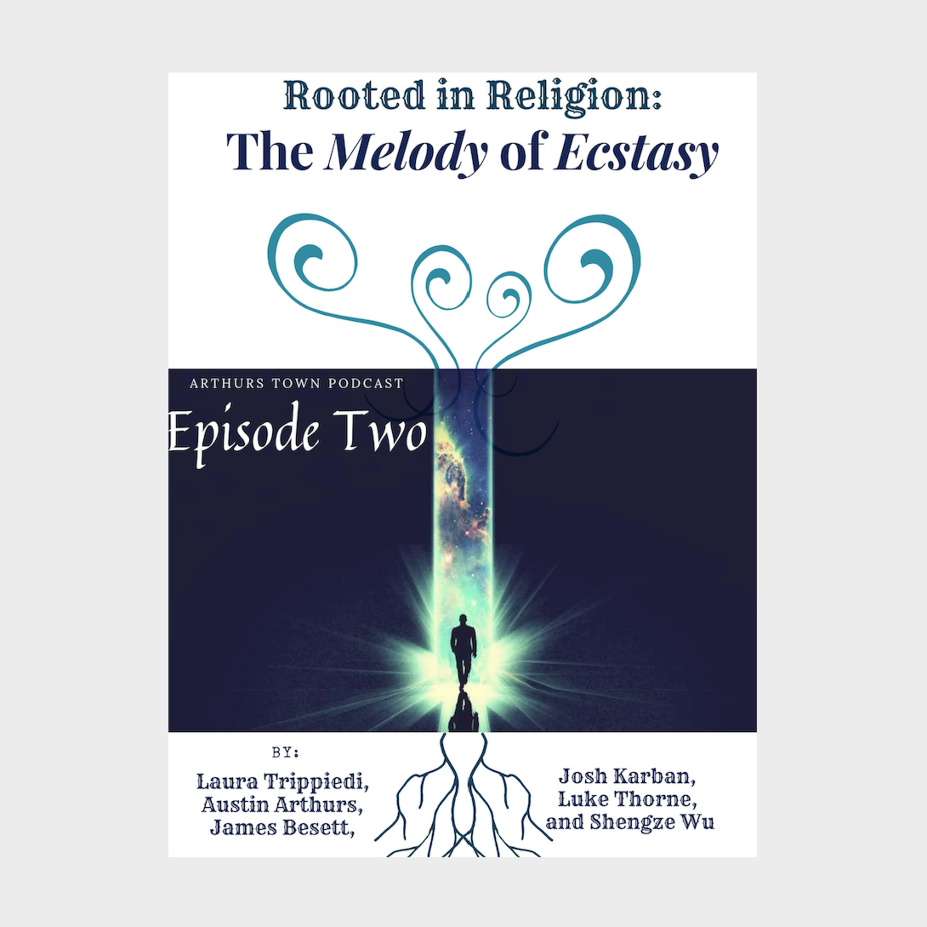 Rooted In Religion: The Melody of Ecstasy episode artwork