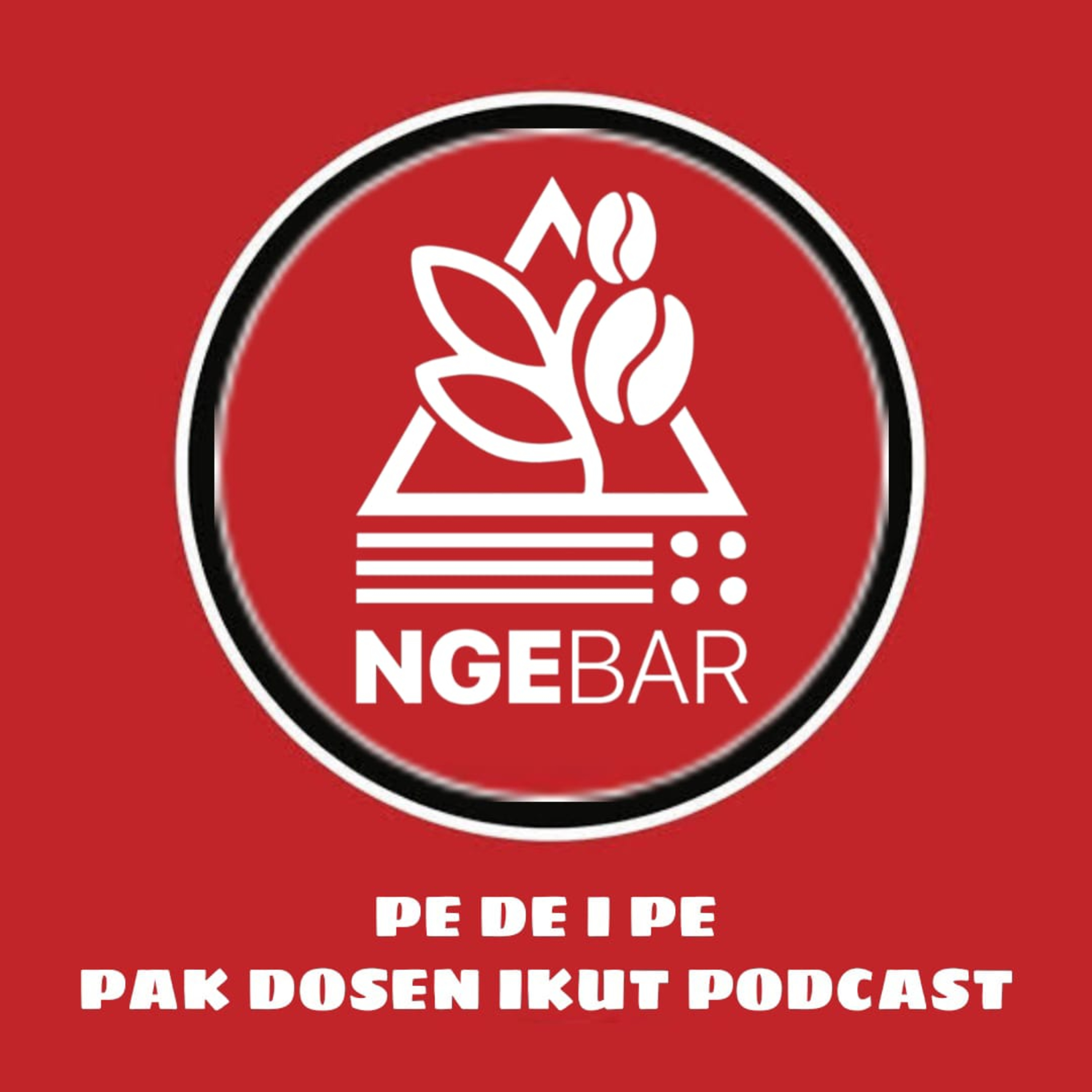 PE DE I PE (PAK DOSEN IKUT PODCAST)