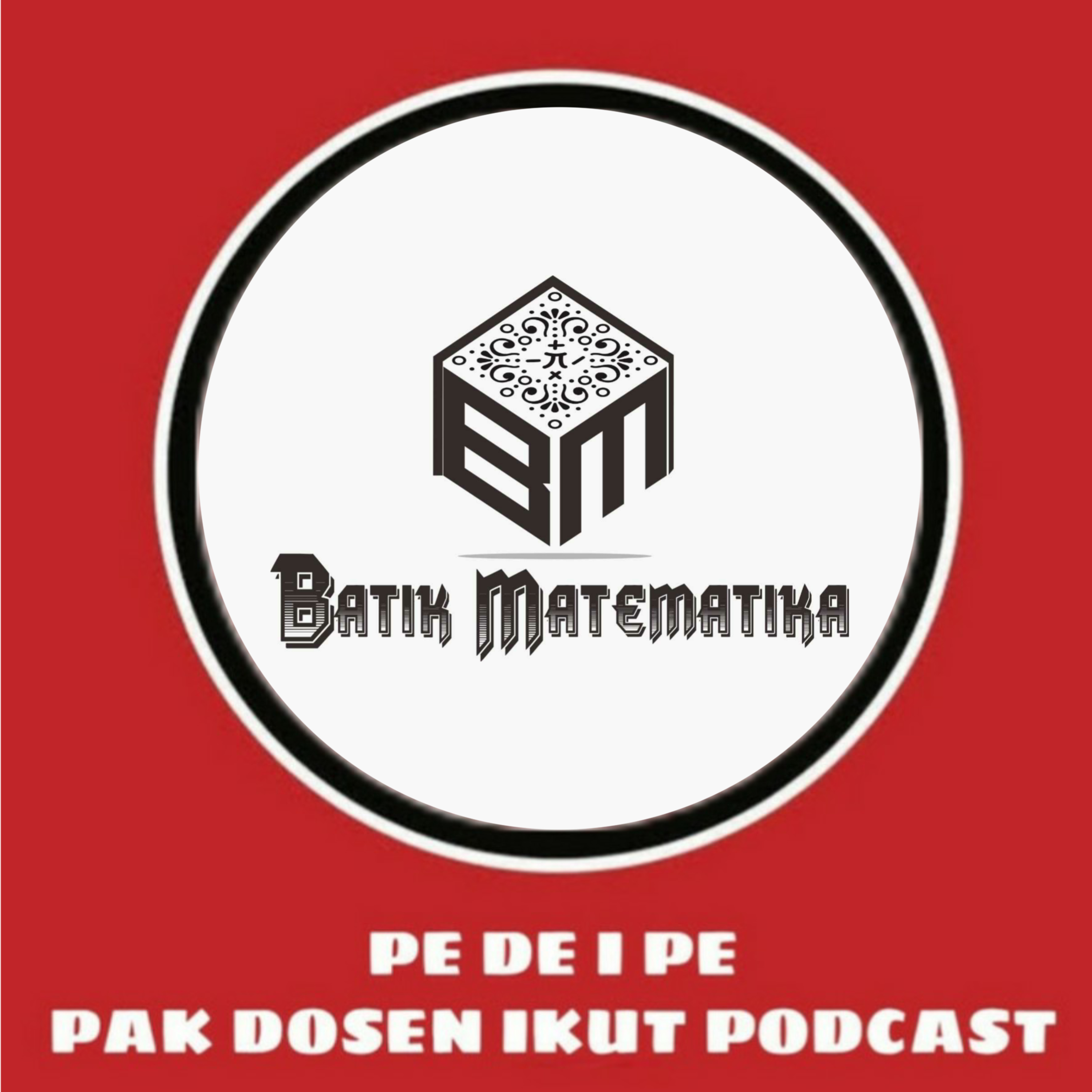 PE DE I PE (PAK DOSEN IKUT PODCAST)