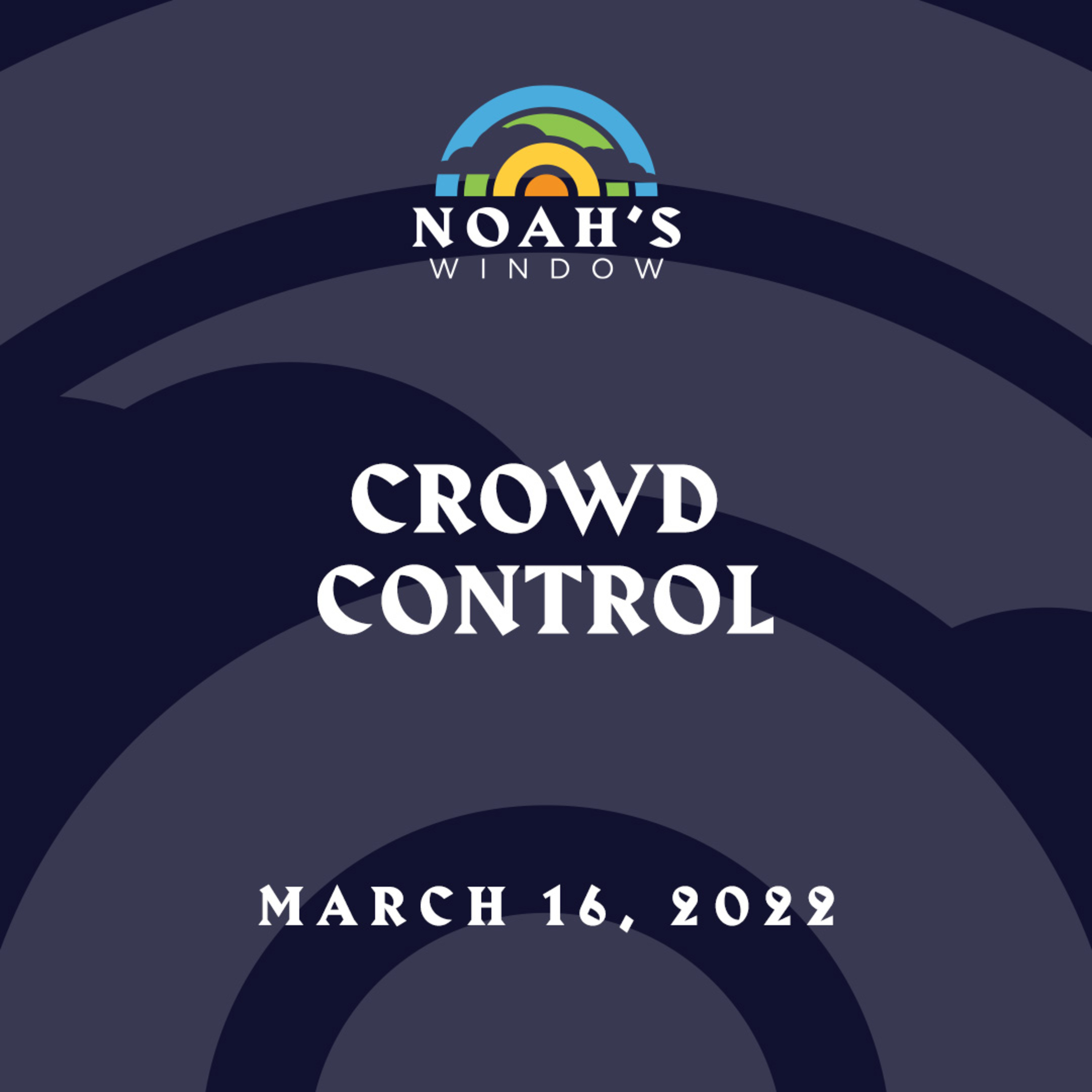 Crowd Control | March 16, 2022 episode artwork