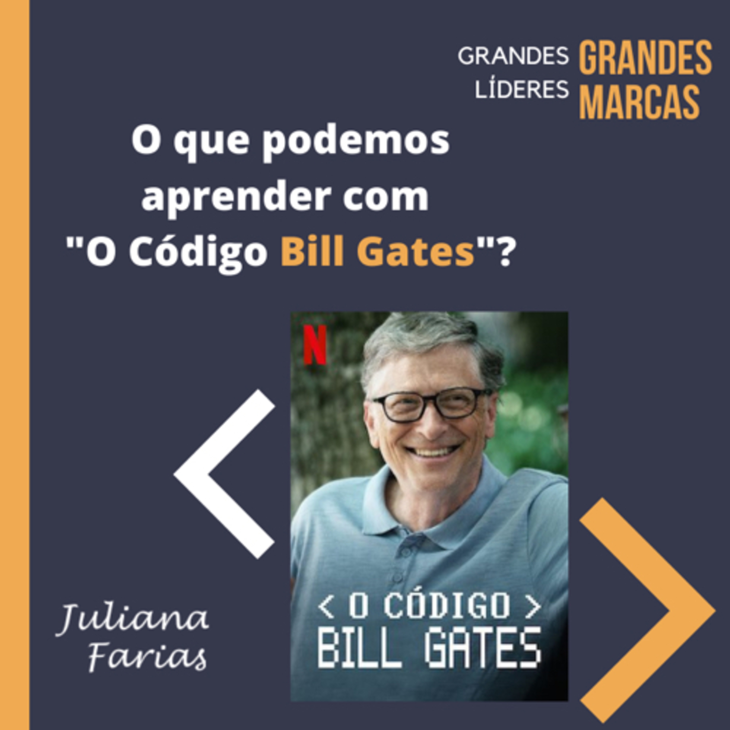 Grandes Líderes, Grandes Marcas