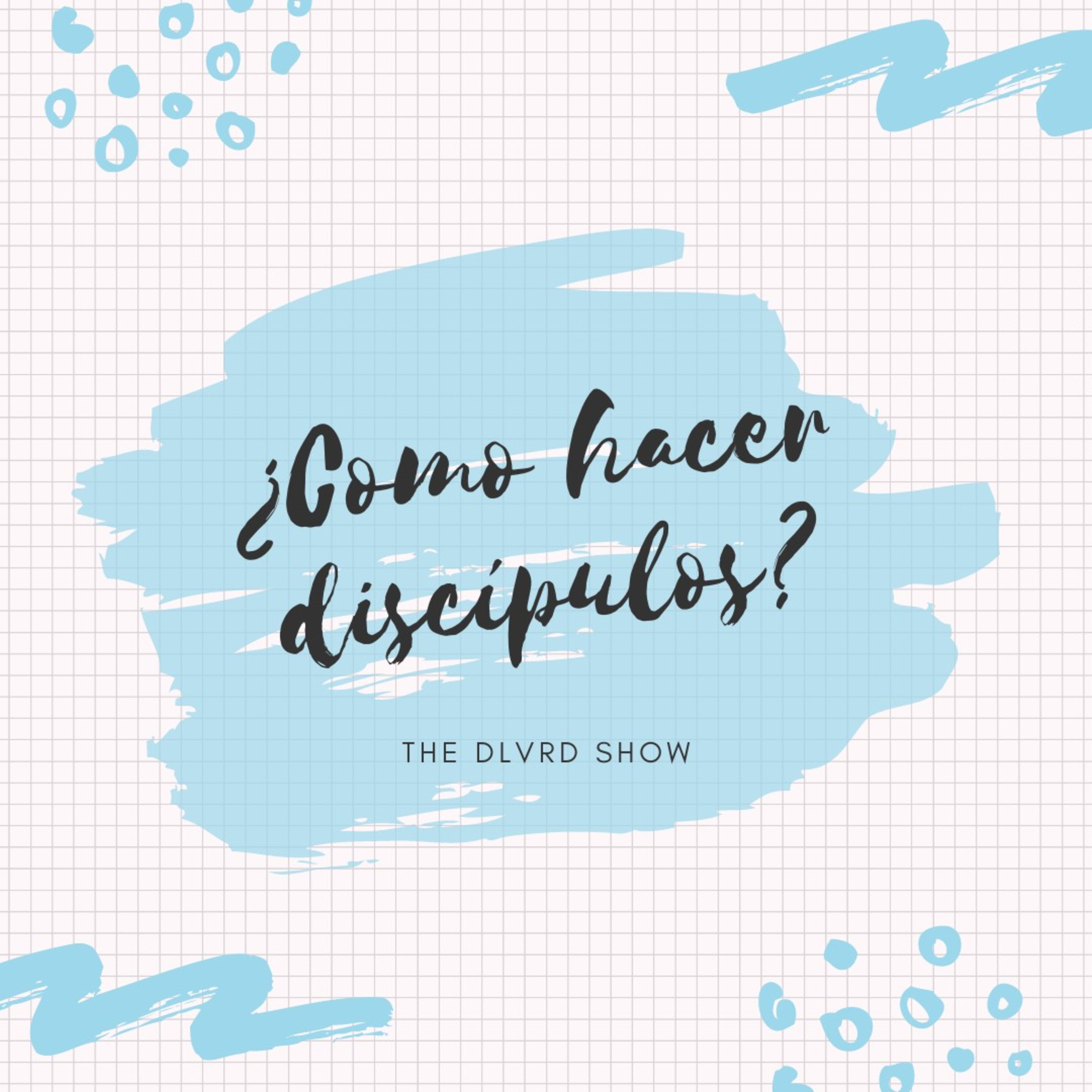 ¿Como crear discipulos? episode artwork