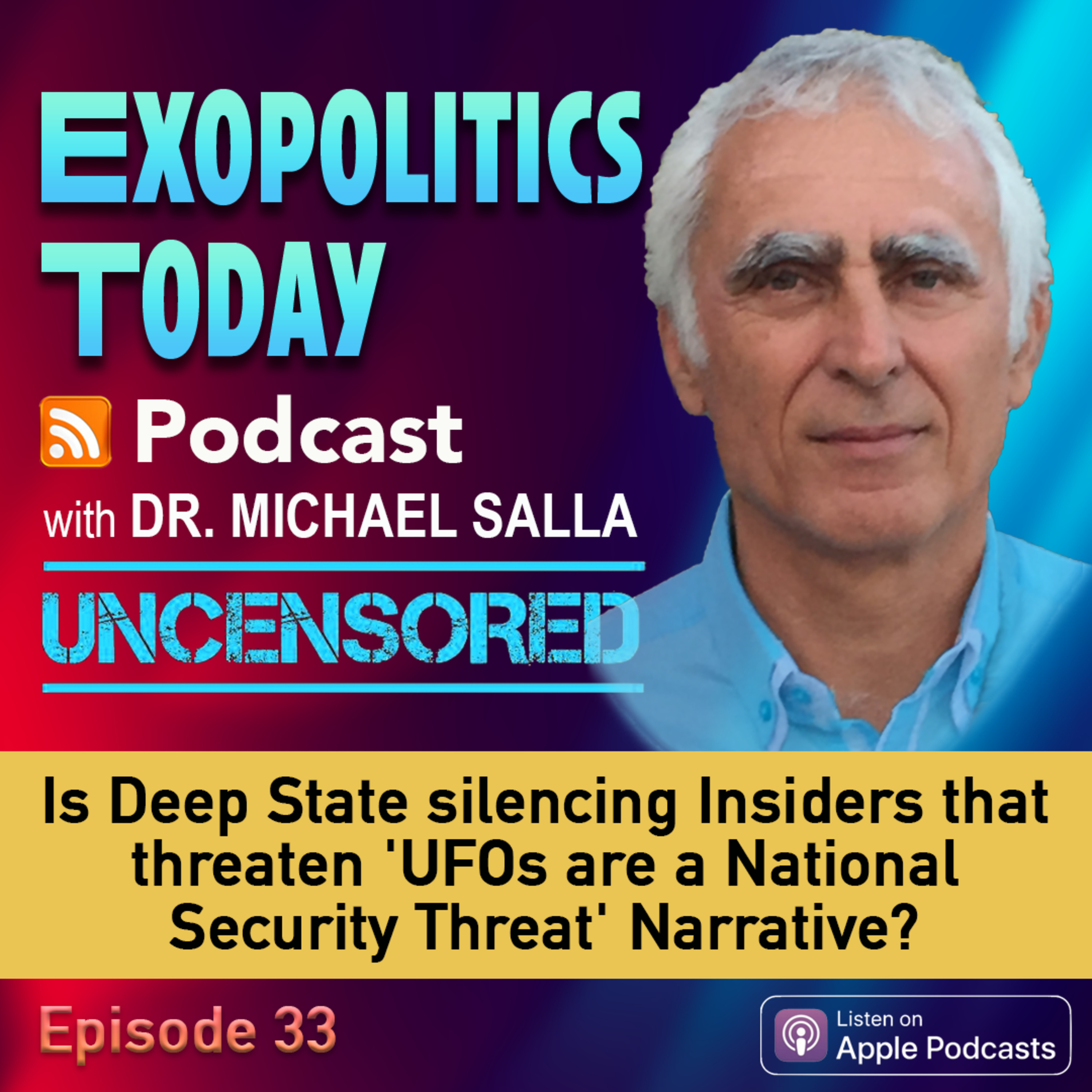 Is Deep State silencing Insiders that threaten 'UFOs are a National Security Threat' Narrative?