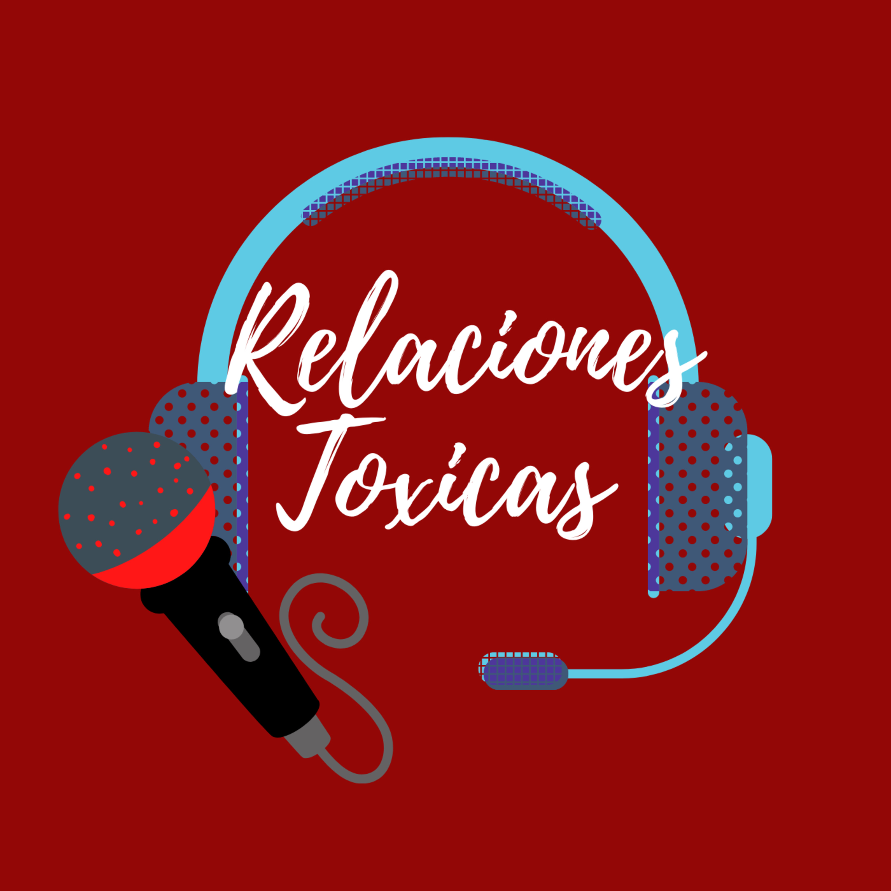 Relaciones Toxicas episode artwork