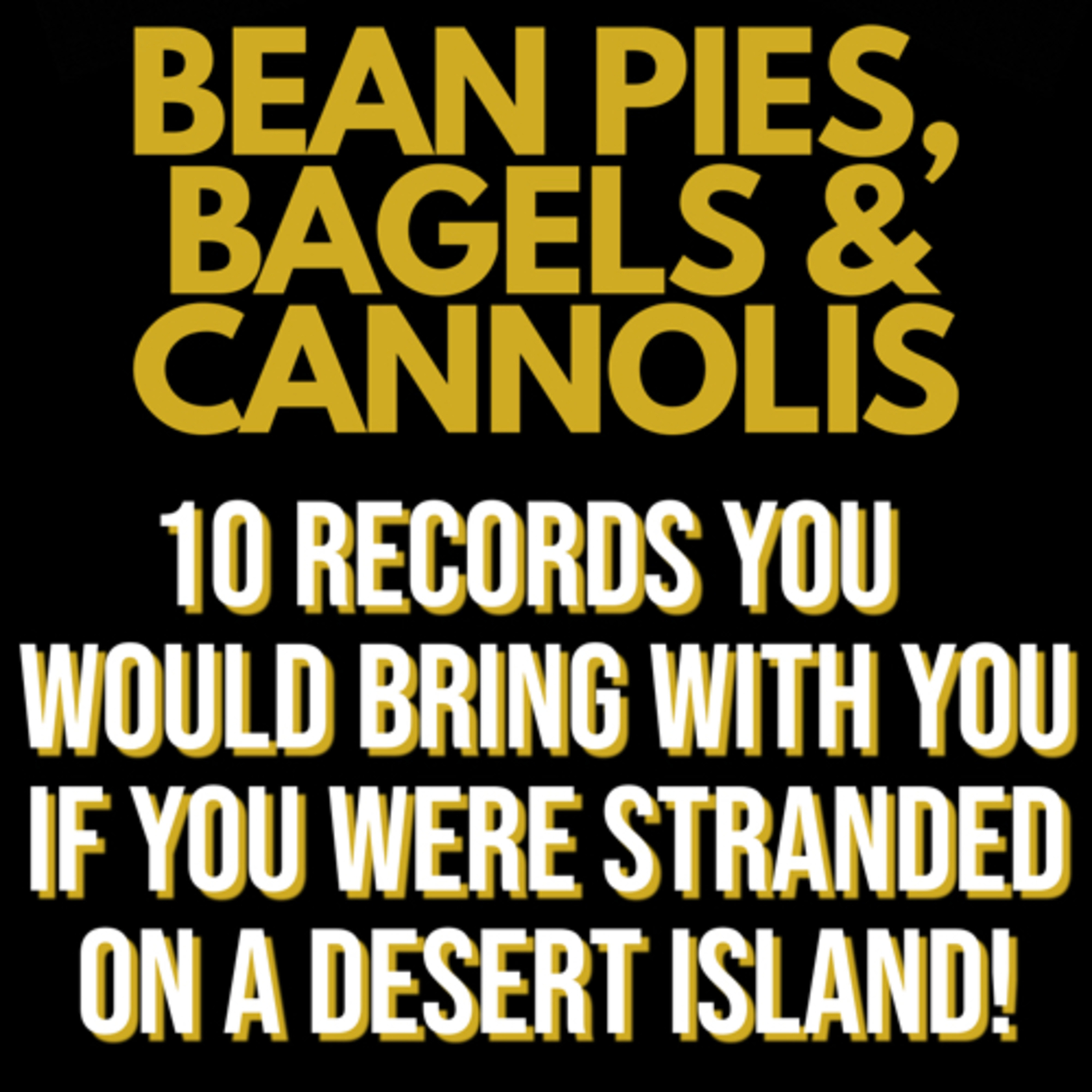 Bean Pies, Bagels & Cannolis episode artwork