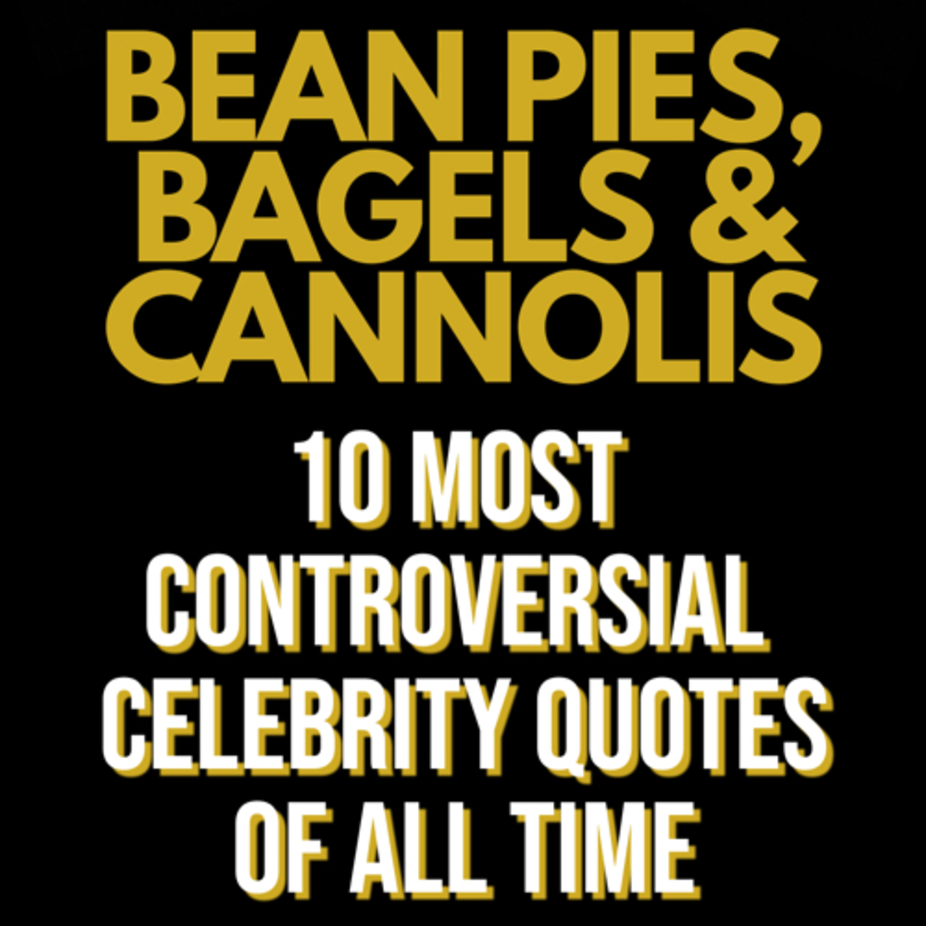 Bean Pies, Bagels & Cannolis episode artwork