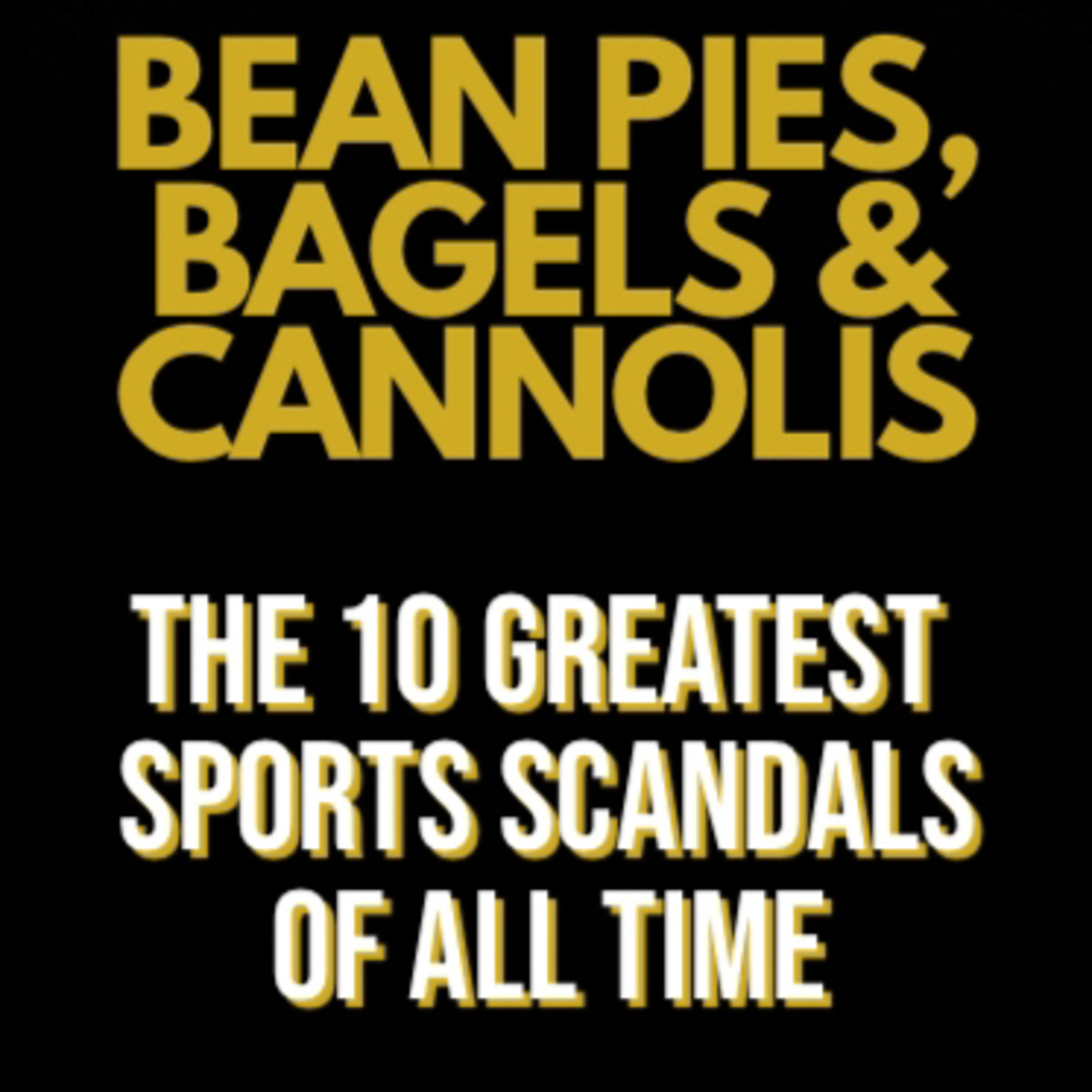 Bean Pies, Bagels & Cannolis episode artwork