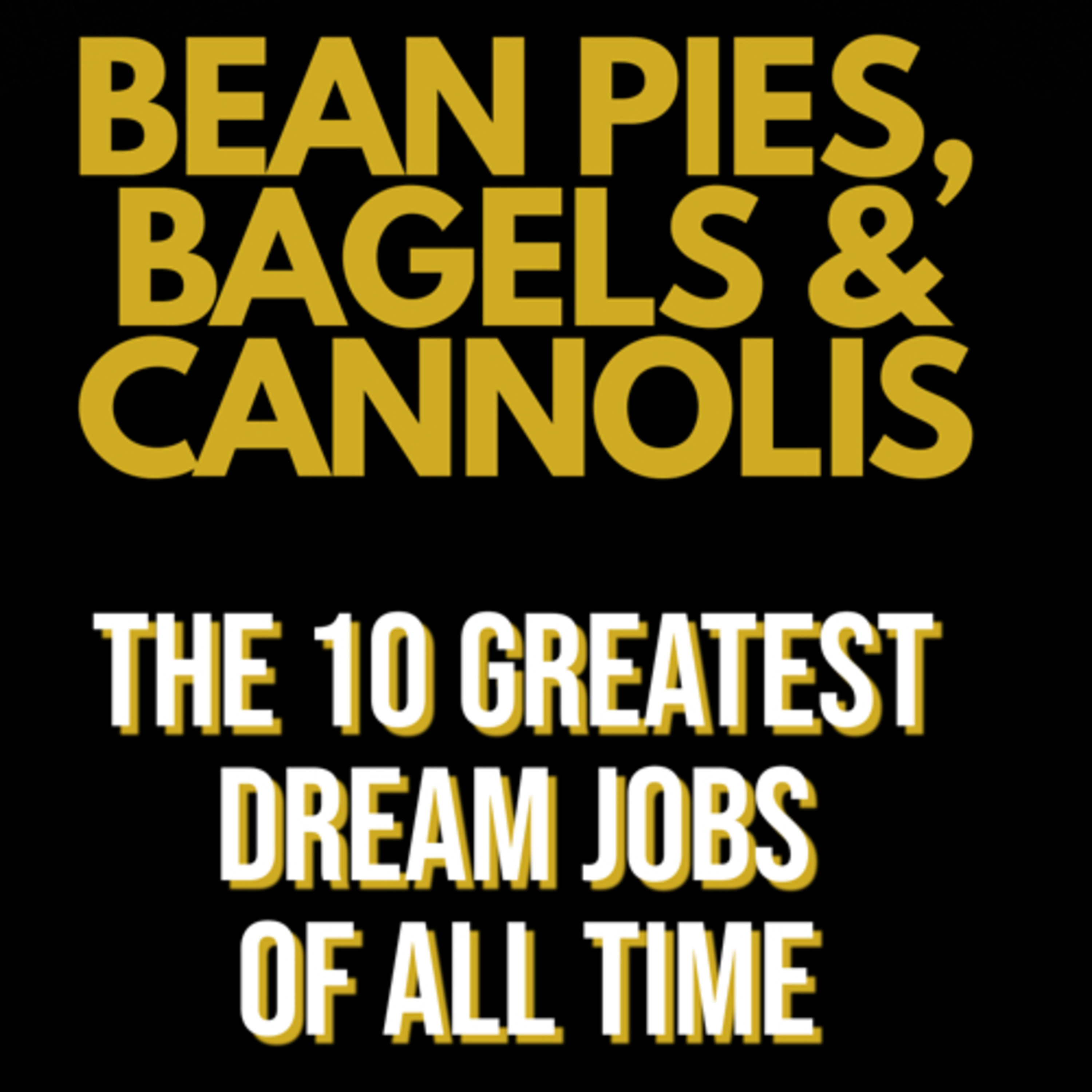 Bean Pies, Bagels & Cannolis episode artwork